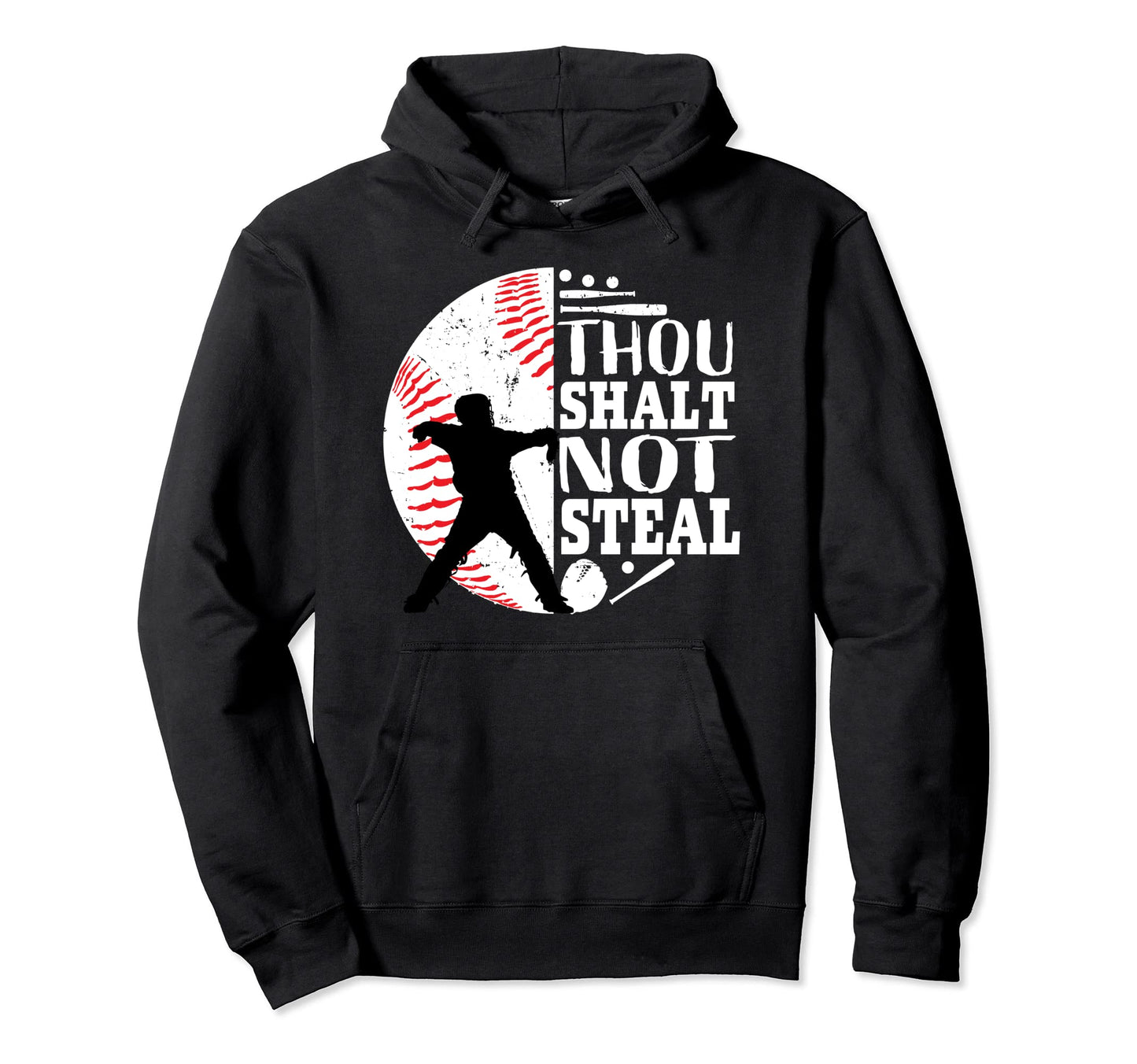 Funny Thou Shalt Not Steal Baseball Hoodie - Streetwear Style Men Women - T-Shirt, Sweatshirt, Hoodie