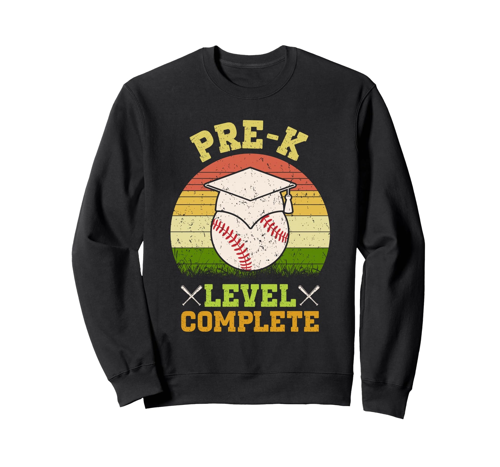 Pre K Level Complete Baseball Funny Sweatshirt - Streetwear Style Unisex - T-Shirt, Sweatshirt, Hoodie
