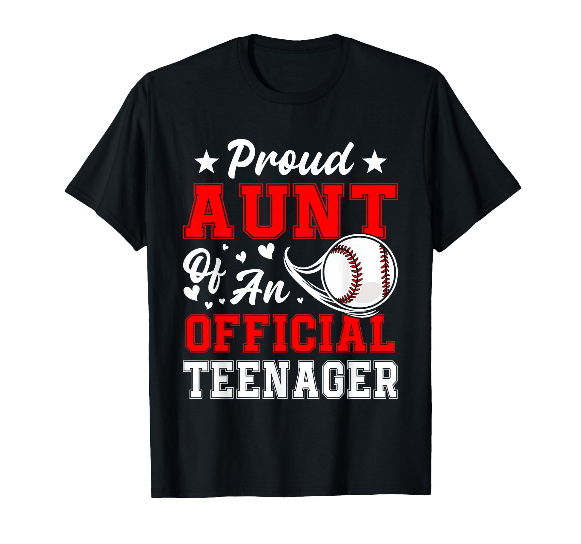 13Th Birthday Baseball Proud Aunt Teenager T-Shirt - Graphic Print Unisex - T-Shirt, Sweatshirt, Hoodie