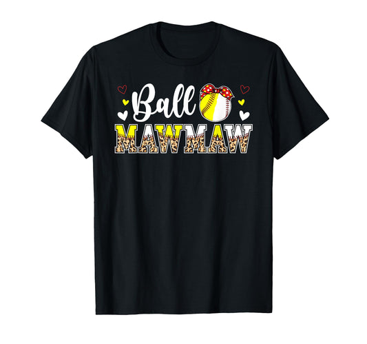 Ball Mawmaw Leopard Softball Baseball T-Shirt - Custom Art Print Men Women - T-Shirt, Sweatshirt, Hoodie