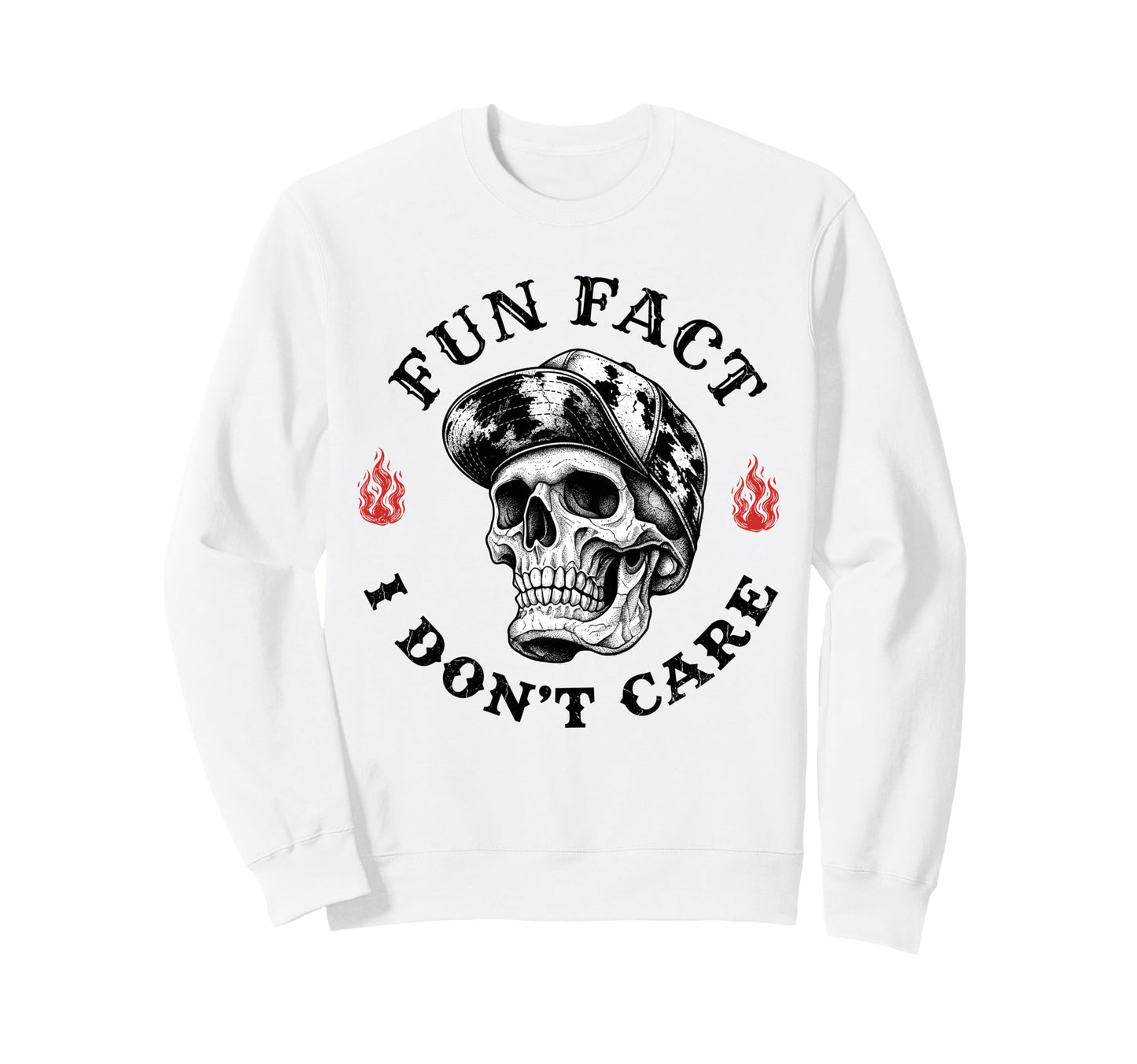 Fun Fact I Dont Care Funny Sweatshirt - Streetwear Style Men Women - T-Shirt, Sweatshirt, Hoodie
