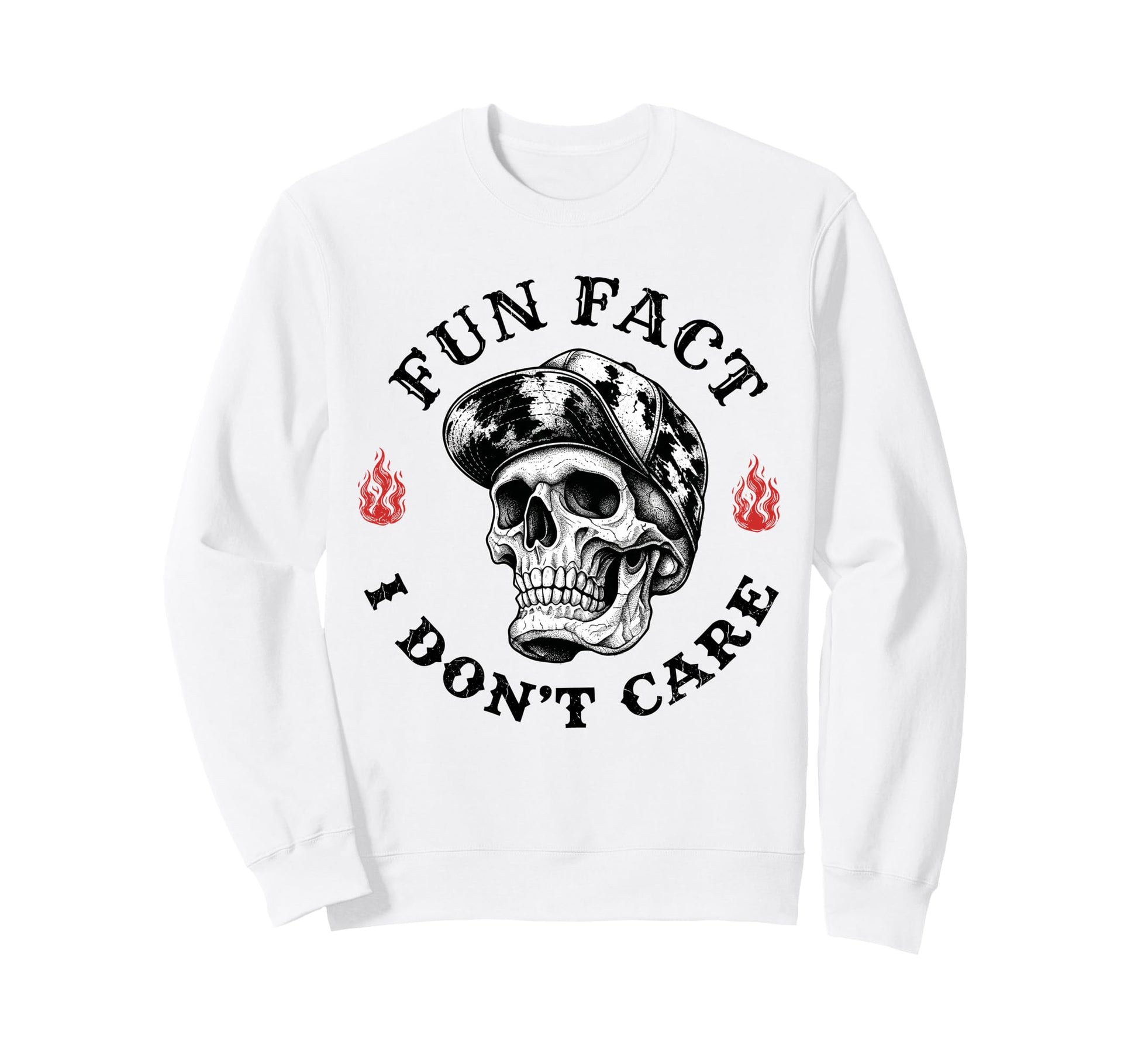 Fun Fact I Dont Care Funny Sweatshirt - Streetwear Style Men Women - T-Shirt, Sweatshirt, Hoodie