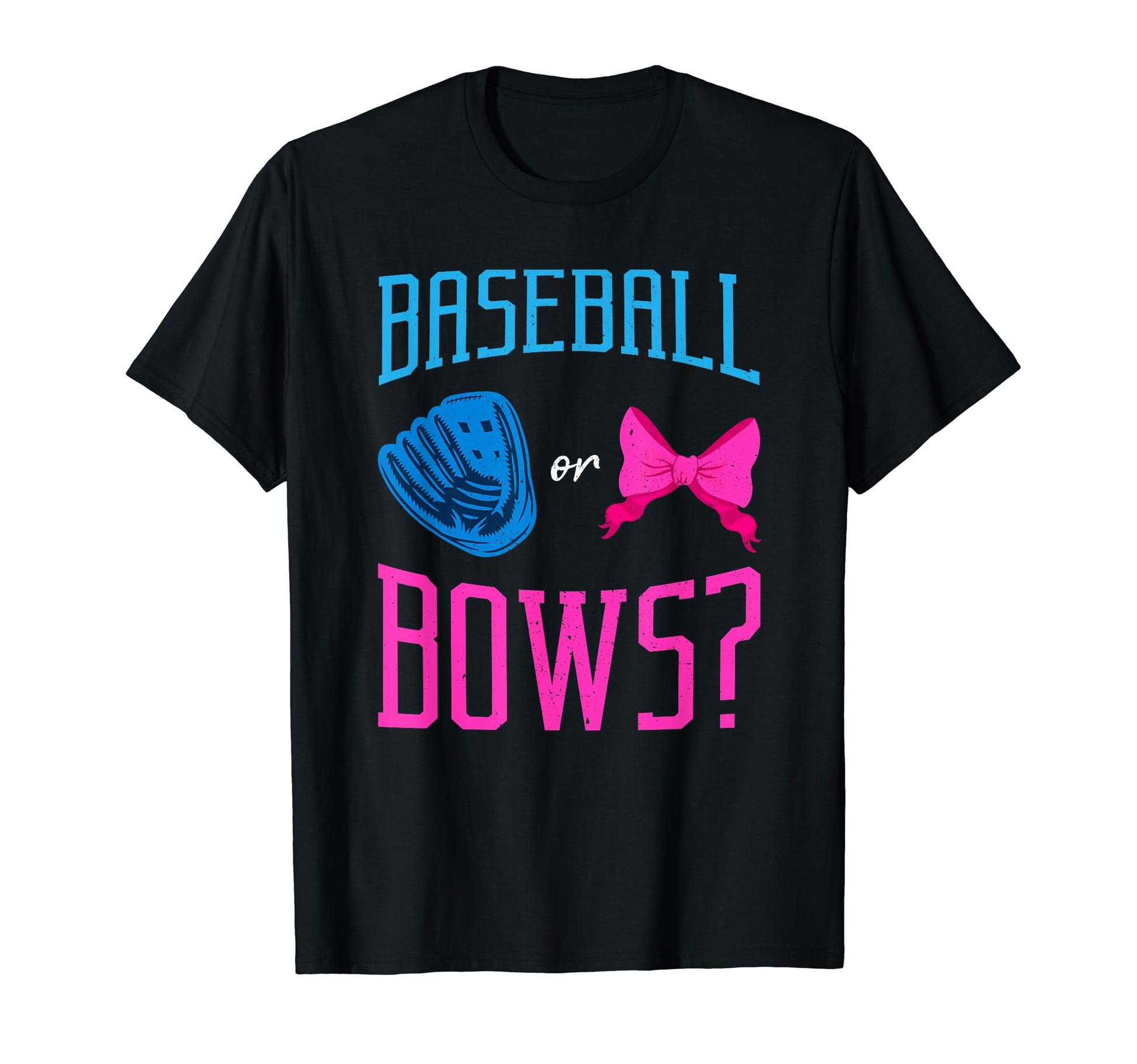 Baseball Or Bows Gender Reveal Shower T-Shirt - Novelty Apparel Men Women - T-Shirt, Sweatshirt, Hoodie