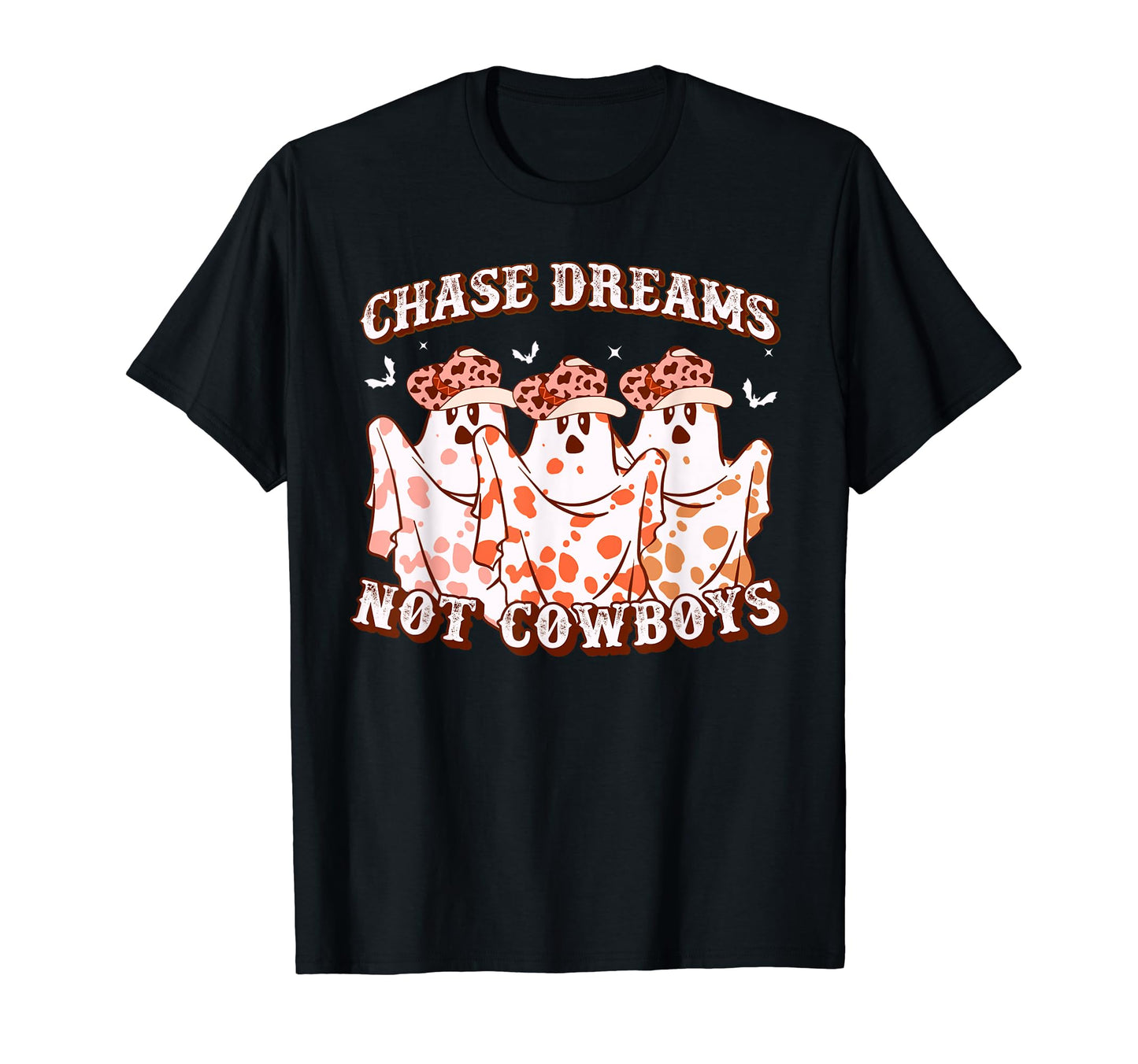 Chase Dreams Not Cowboys Western T-Shirt - Trendy Graphic for Adults - T-Shirt, Sweatshirt, Hoodie