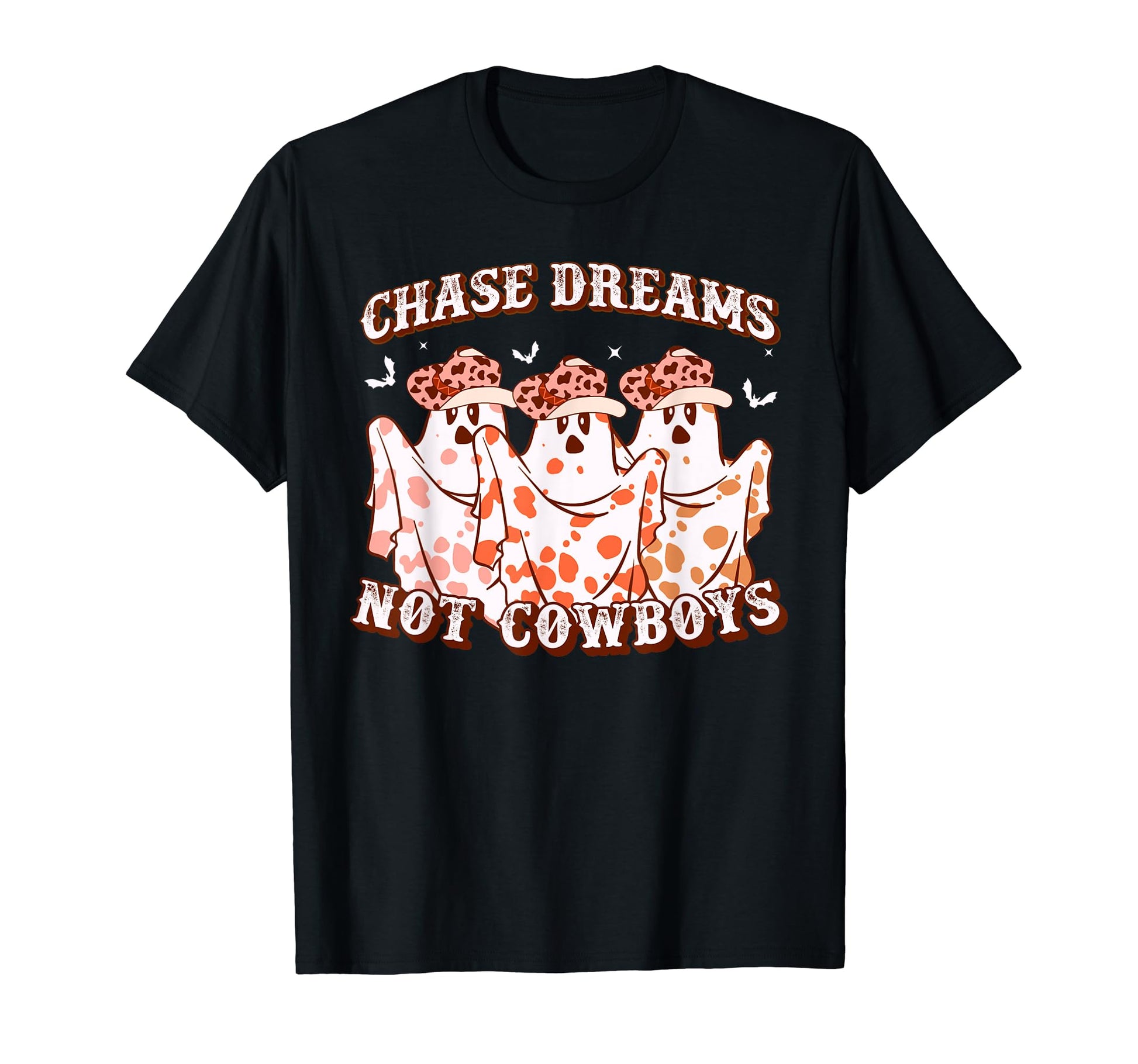 Chase Dreams Not Cowboys Western T-Shirt - Trendy Graphic for Adults - T-Shirt, Sweatshirt, Hoodie