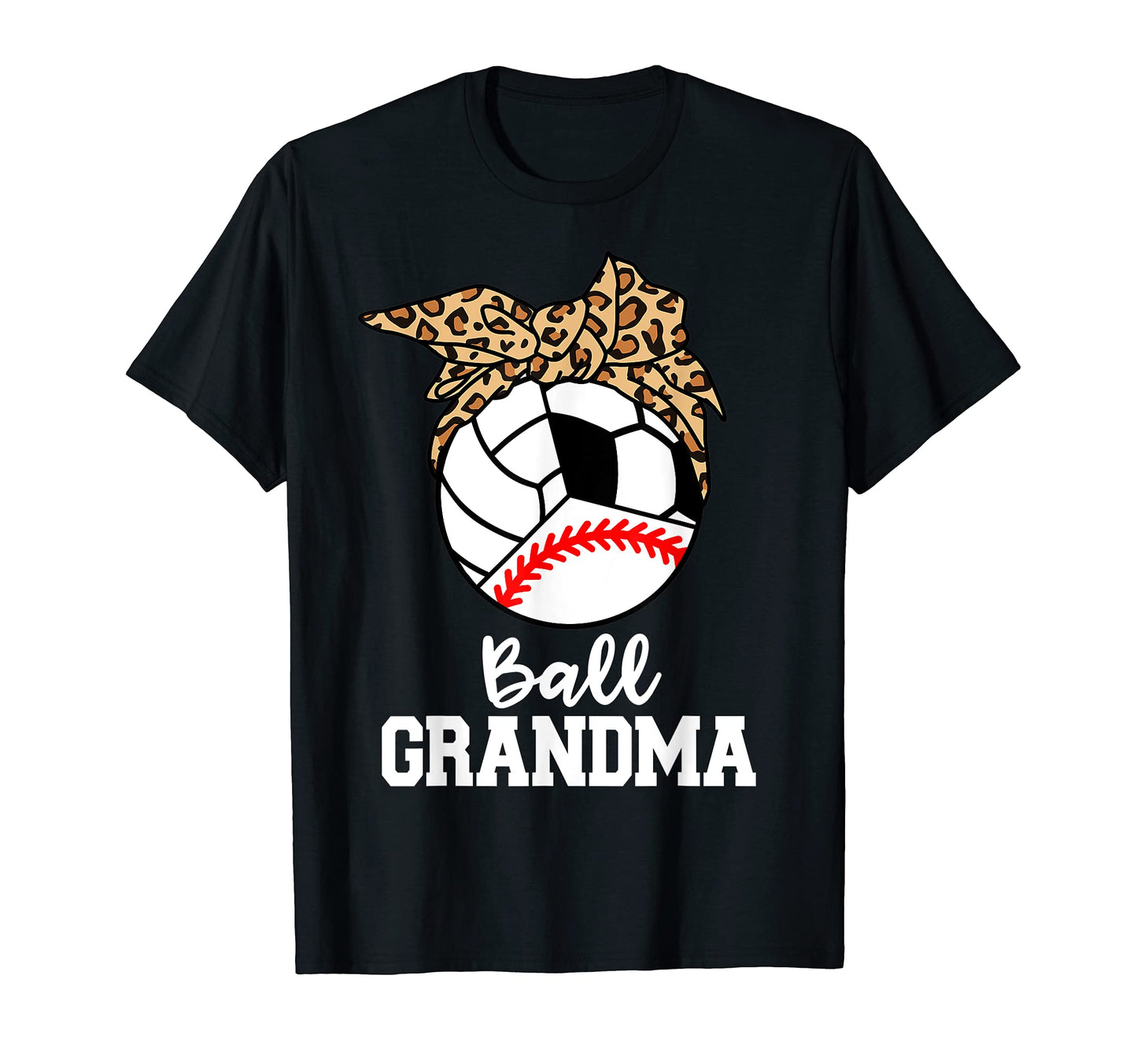 Ball Grandma Baseball Volleyball T-Shirt - Streetwear Style Men Women - T-Shirt, Sweatshirt, Hoodie