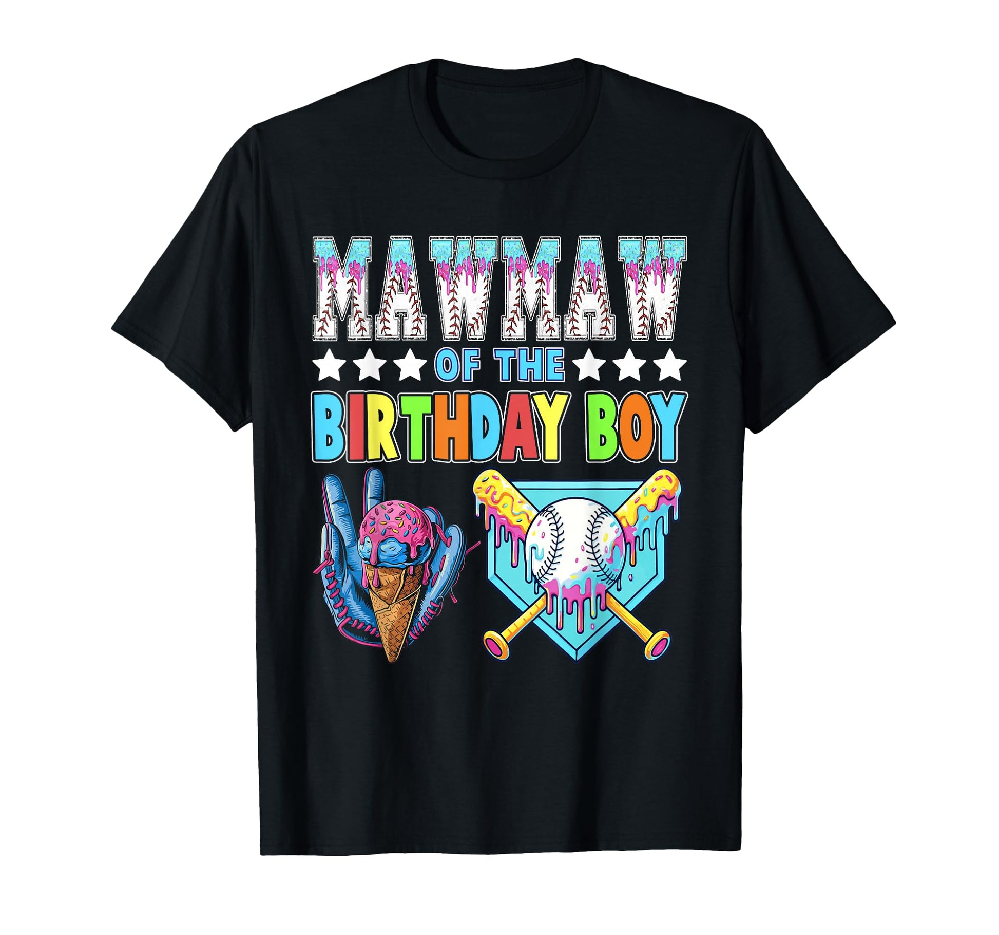 Baseball Ice Cream Drip Mawmaw Birthday T-Shirt - Streetwear Style Unisex - T-Shirt, Sweatshirt, Hoodie