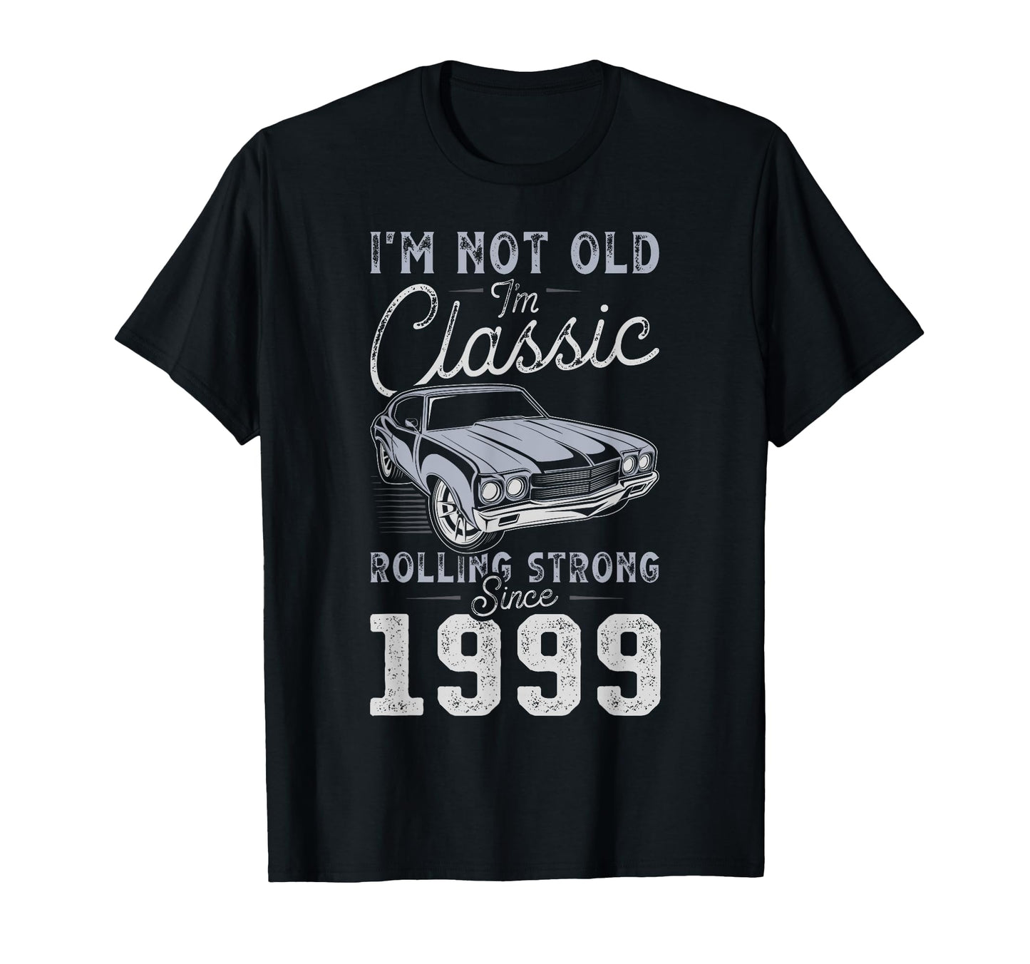 Born 1999 Muscle Car 27Th Birthday T-Shirt - Streetwear Style for Adults - T-Shirt, Sweatshirt, Hoodie