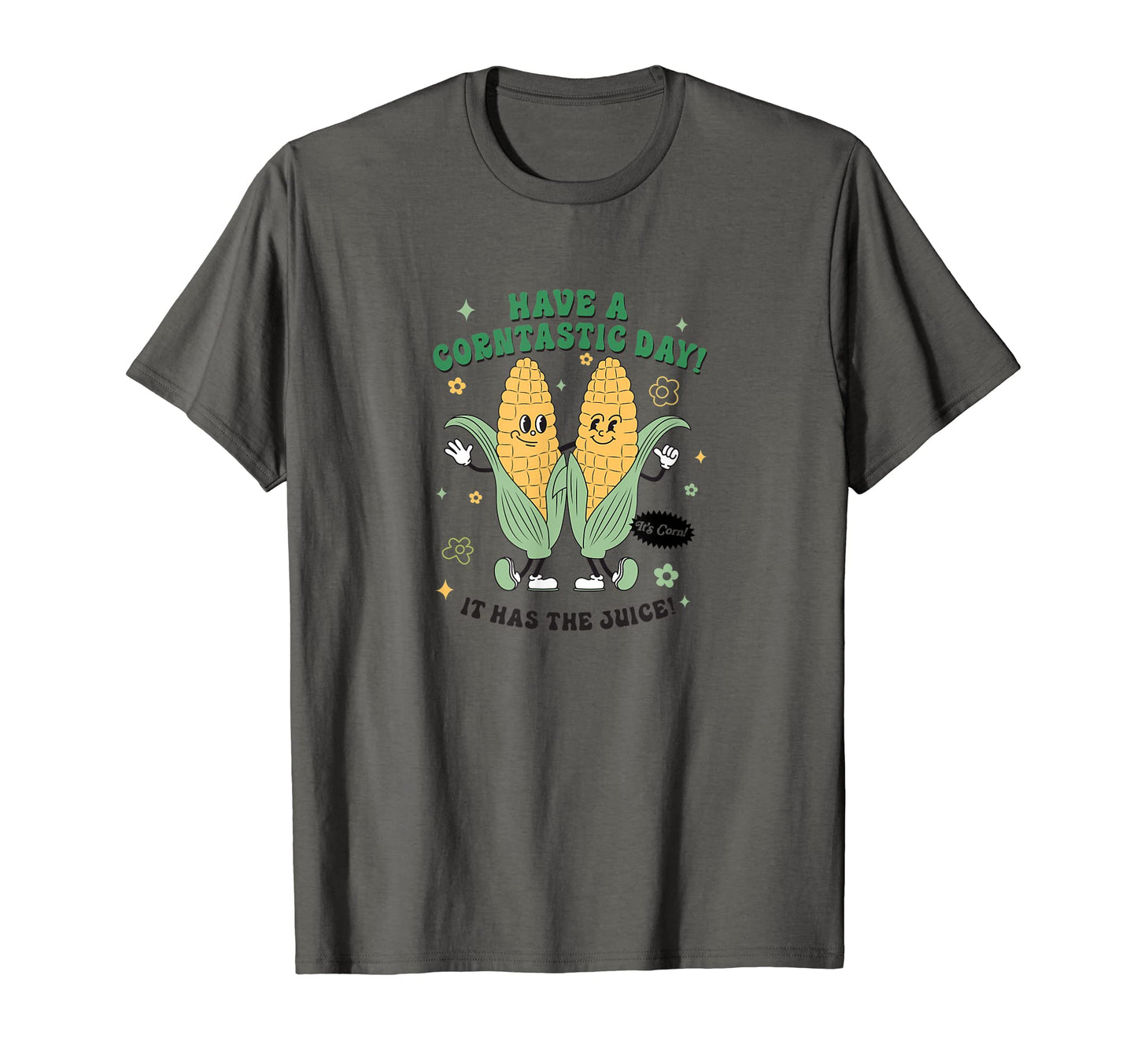 Have Corntastic Day Its Corn Aesthetic T-Shirt - Graphic Print for Adults - T-Shirt, Sweatshirt, Hoodie