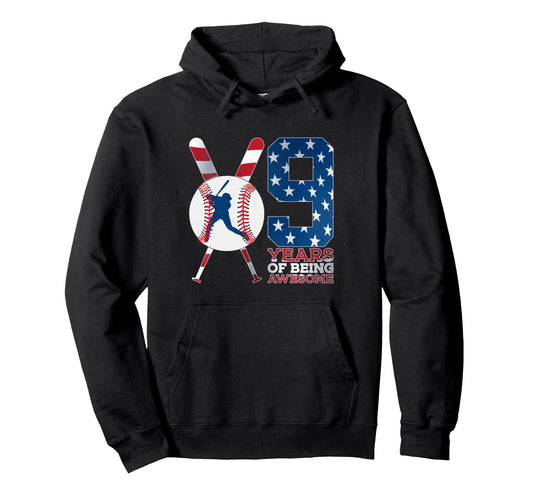 9 Years Being Awesome Baseball 9Th Hoodie - Fun Novelty Design for Adults - T-Shirt, Sweatshirt, Hoodie