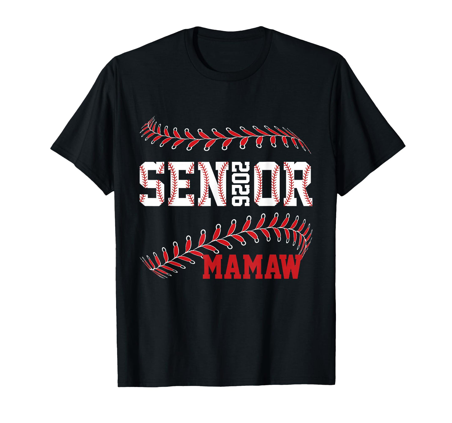 Baseball Senior Mamaw Class 2026 T-Shirt - Casual Everyday Wear Unisex - T-Shirt, Sweatshirt, Hoodie