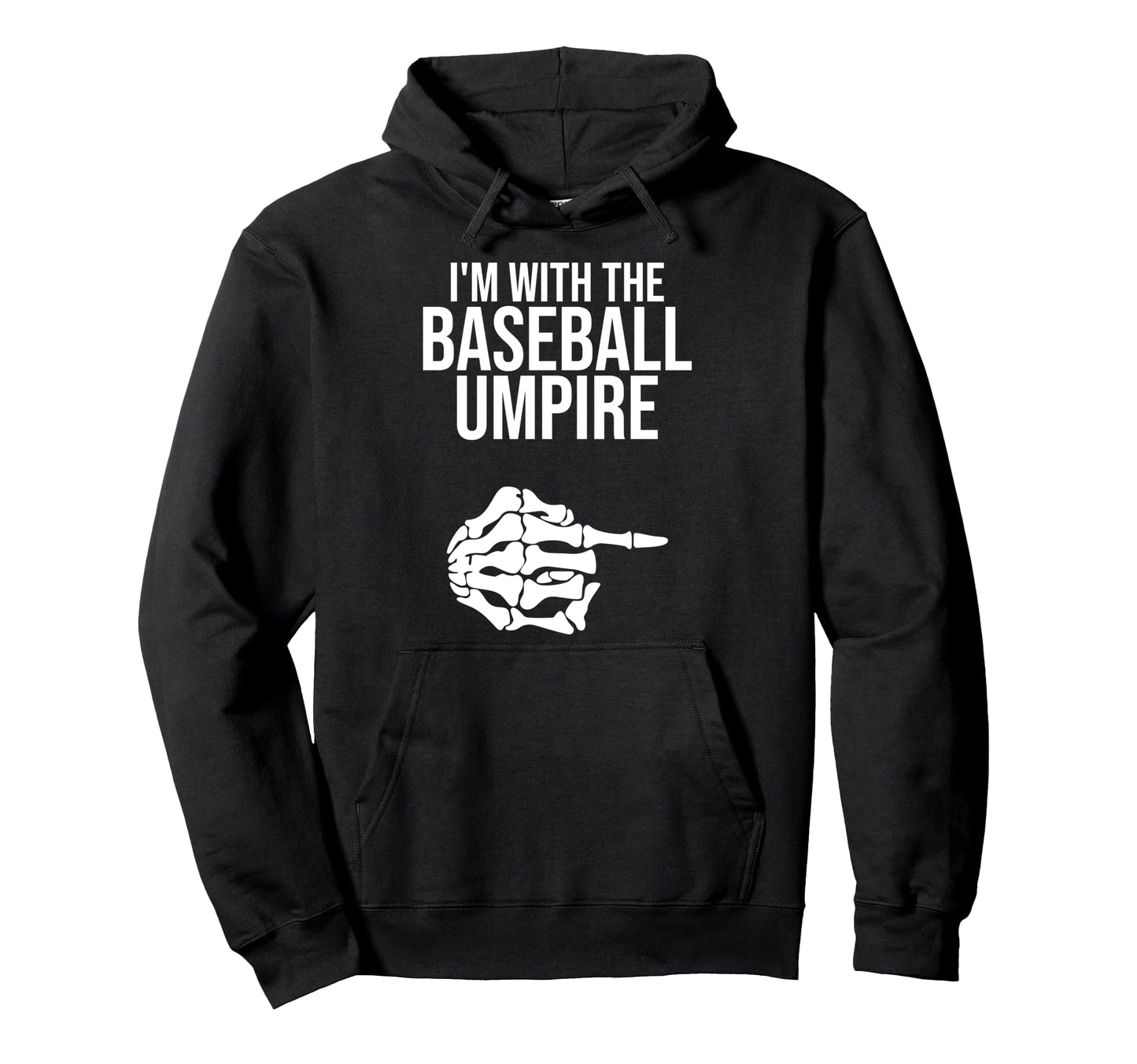 Im Baseball Umpire Lazy Halloween Hoodie - Fun Novelty Design Unisex - T-Shirt, Sweatshirt, Hoodie