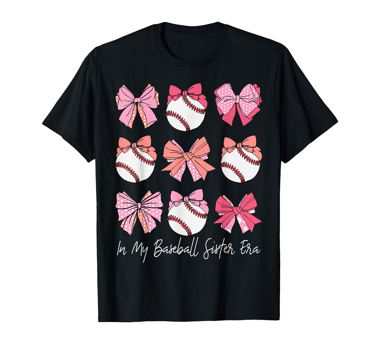My Baseball Sister Era Coquette Bow T-Shirt - Trendy Graphic for Adults - T-Shirt, Sweatshirt, Hoodie