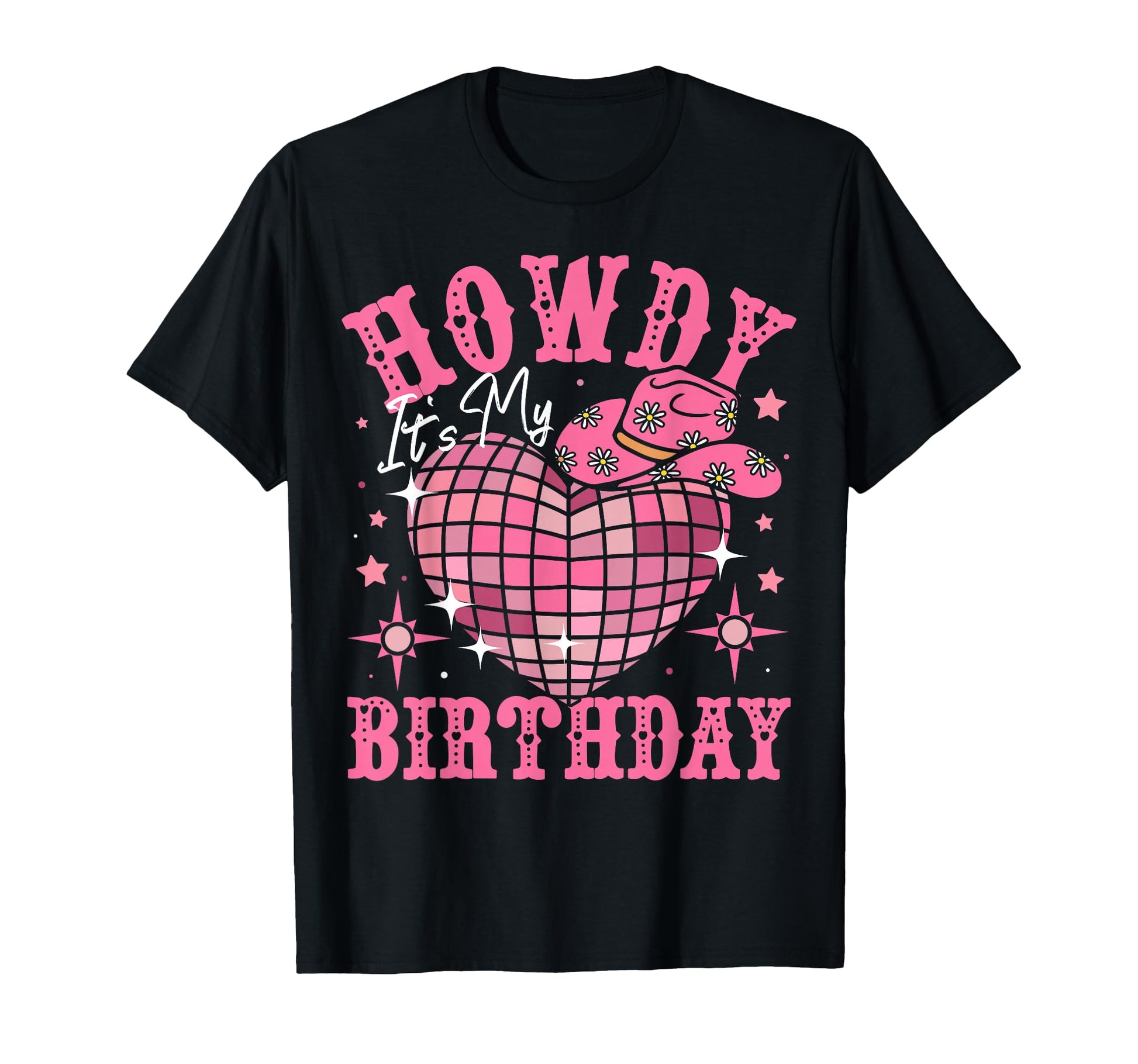 Howdy Its My Birthday Western Cowgirl T-Shirt - Trendy Graphic Unisex - T-Shirt, Sweatshirt, Hoodie