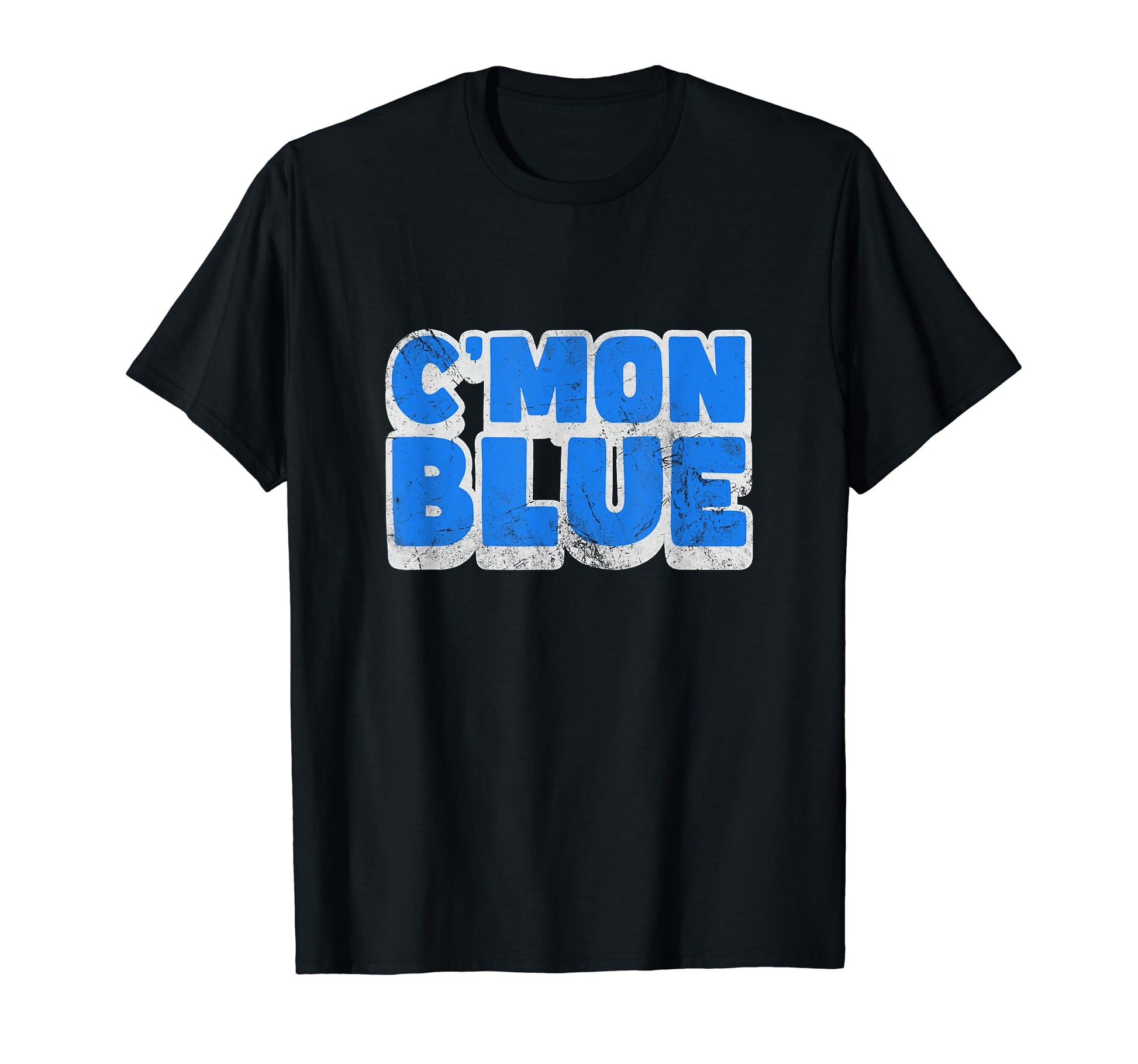 Cmon Blue Umpire Baseball Ump Referee T-Shirt - Streetwear Style Men Women - T-Shirt, Sweatshirt, Hoodie