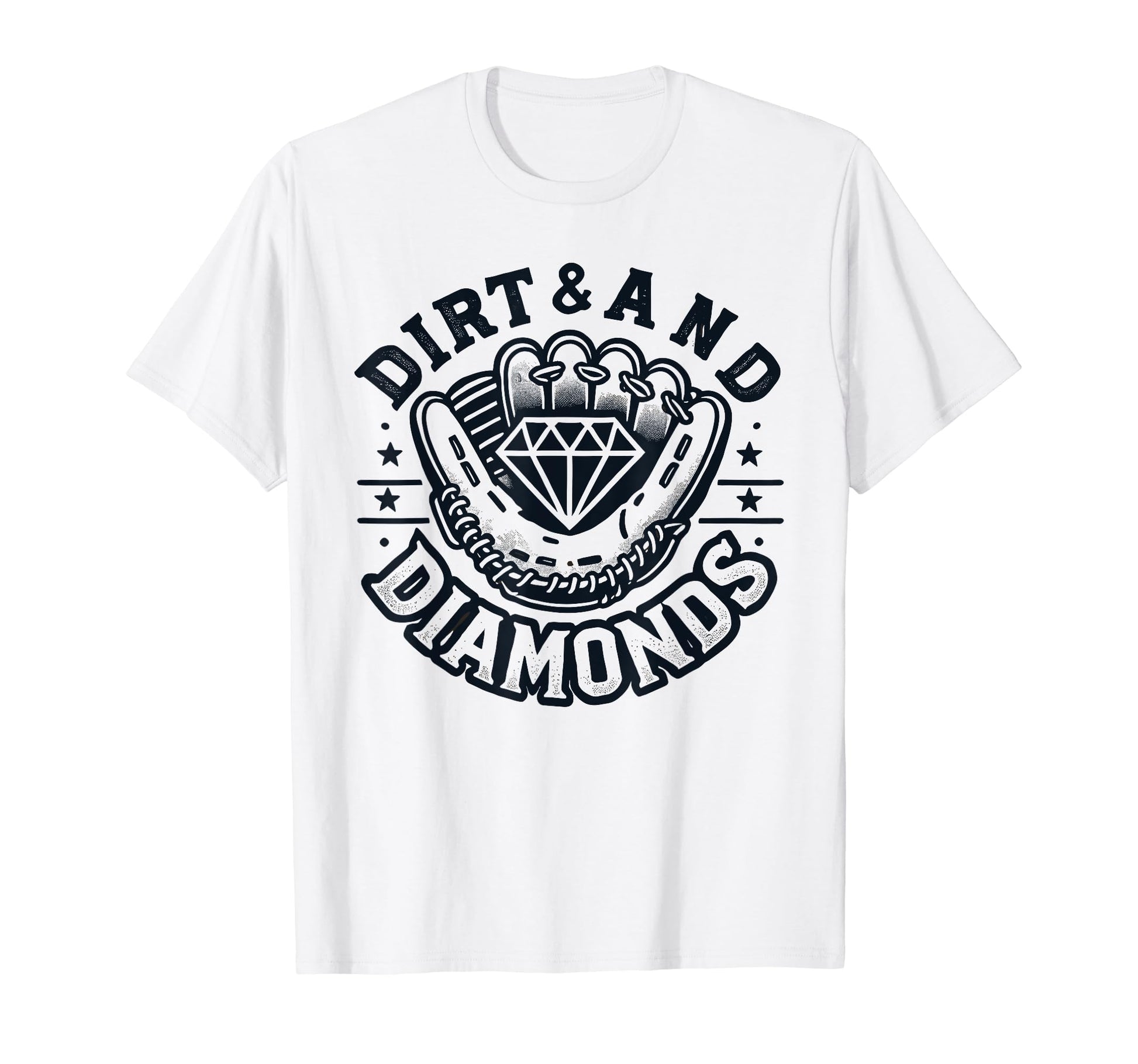 Dirt And Diamonds Baseball Baseball T-Shirt - Graphic Print Men Women - T-Shirt, Sweatshirt, Hoodie