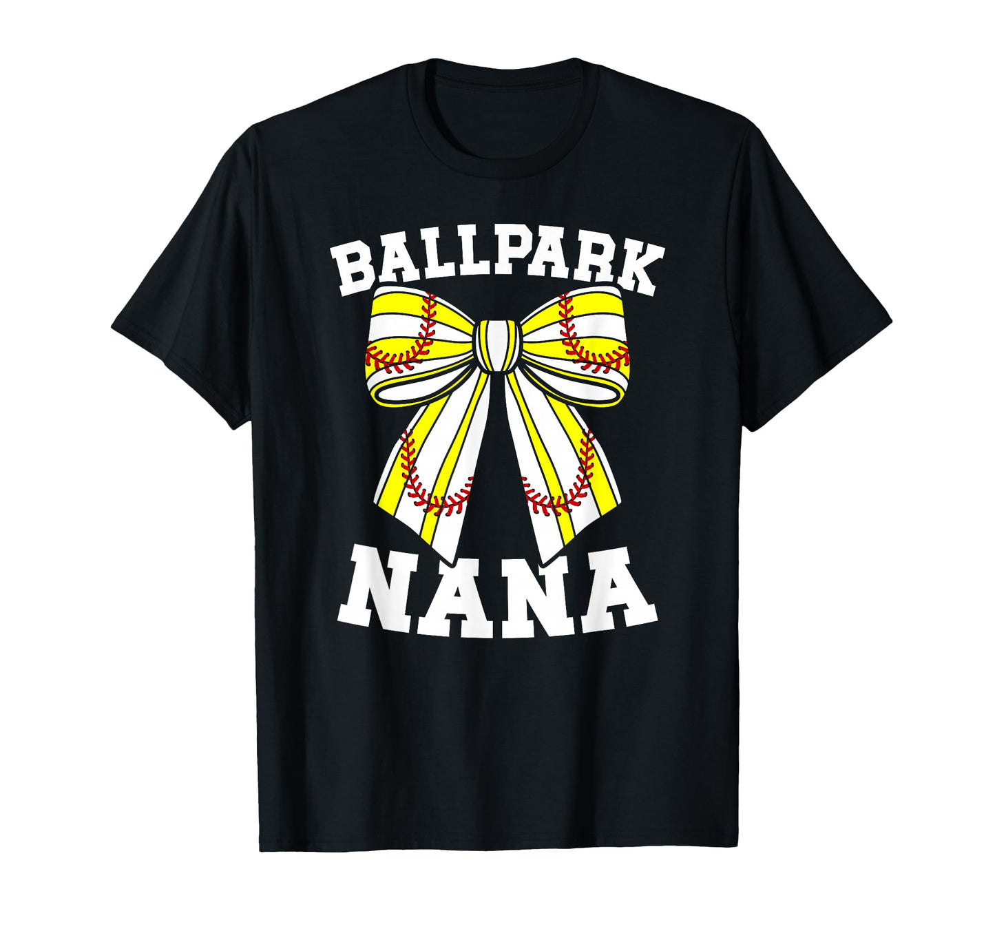 Ballpark Nana Grandma Softball T-Shirt - Minimalist Print Men Women - T-Shirt, Sweatshirt, Hoodie