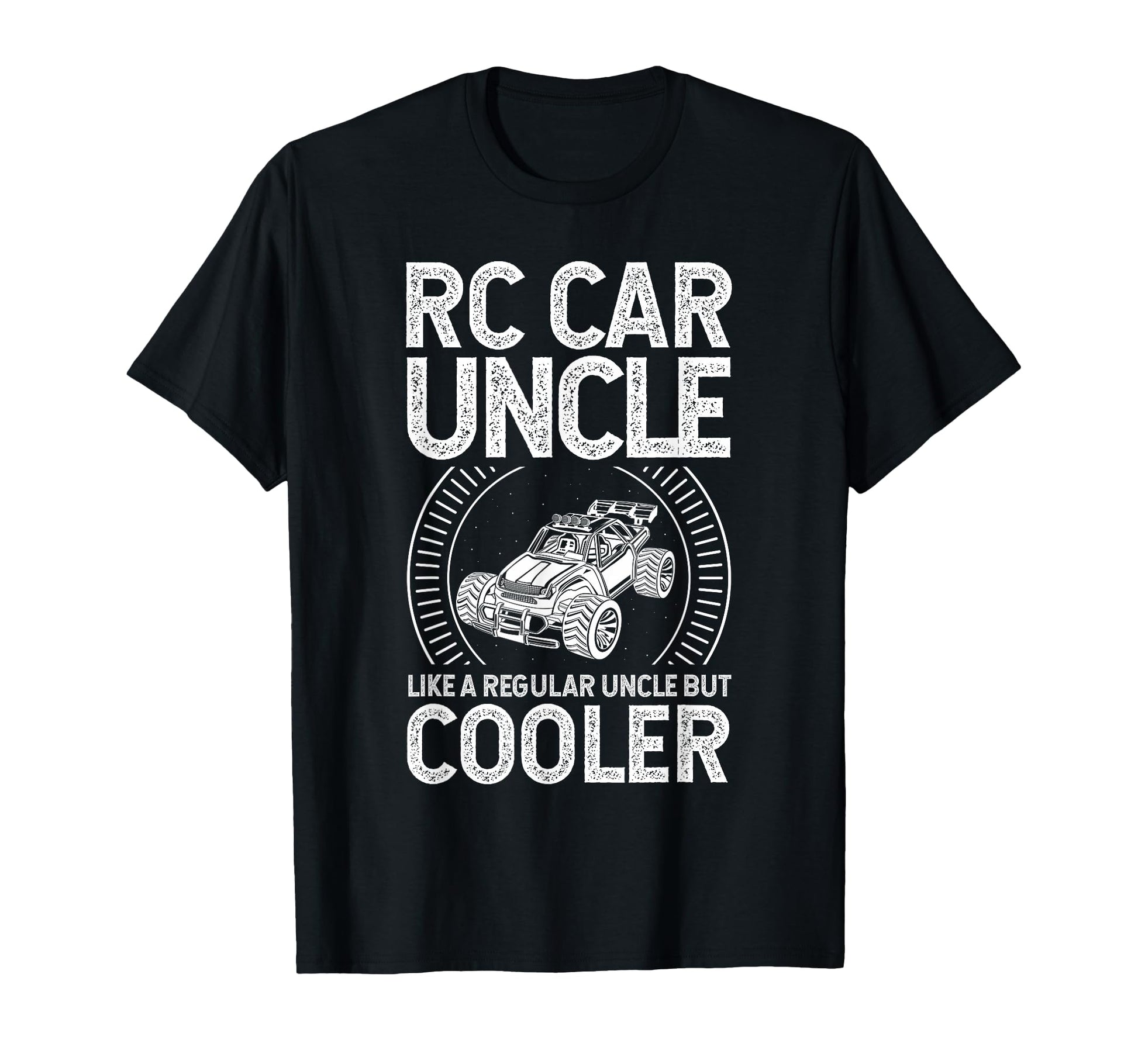 Rc Car Uncle Like Regular Uncle But T-Shirt - Aesthetic Graphic for Adults - T-Shirt, Sweatshirt, Hoodie
