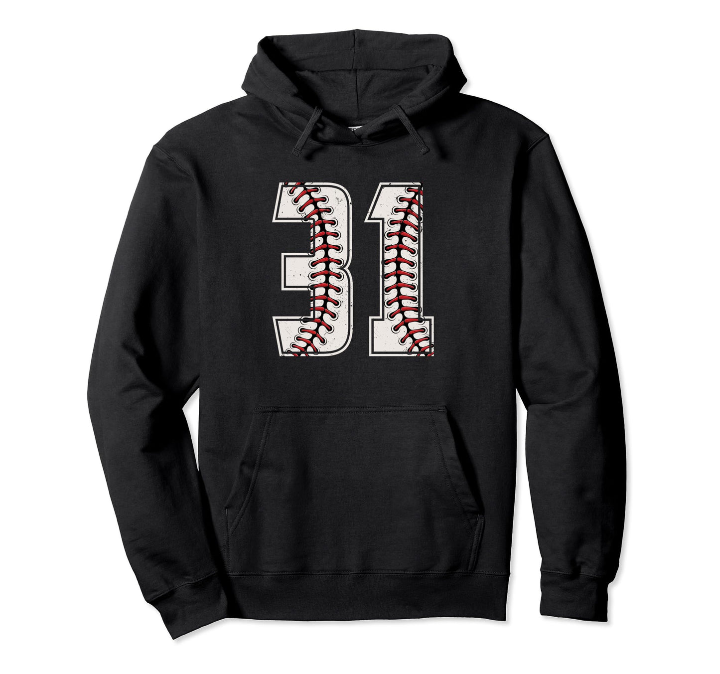 Baseball Player Number 31 Thirty One Hoodie - Streetwear Style Men Women - T-Shirt, Sweatshirt, Hoodie
