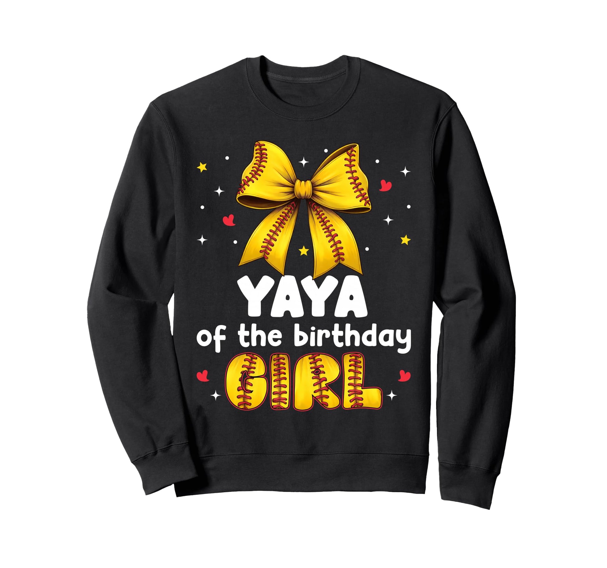 Yaya Birthday Baseball Softball Bow Sweatshirt - Graphic Print Men Women - T-Shirt, Sweatshirt, Hoodie
