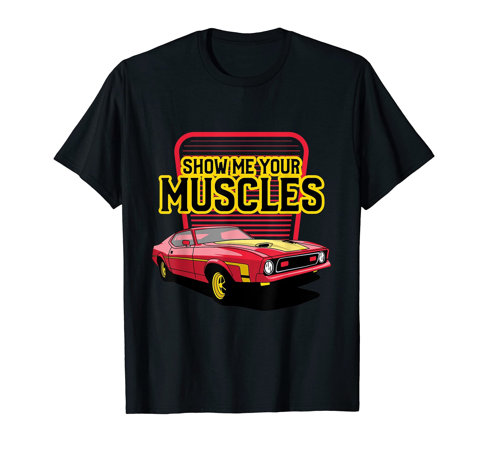 Funny Show Me Your Muscles American T-Shirt - Fun Novelty Design Men Women - T-Shirt, Sweatshirt, Hoodie