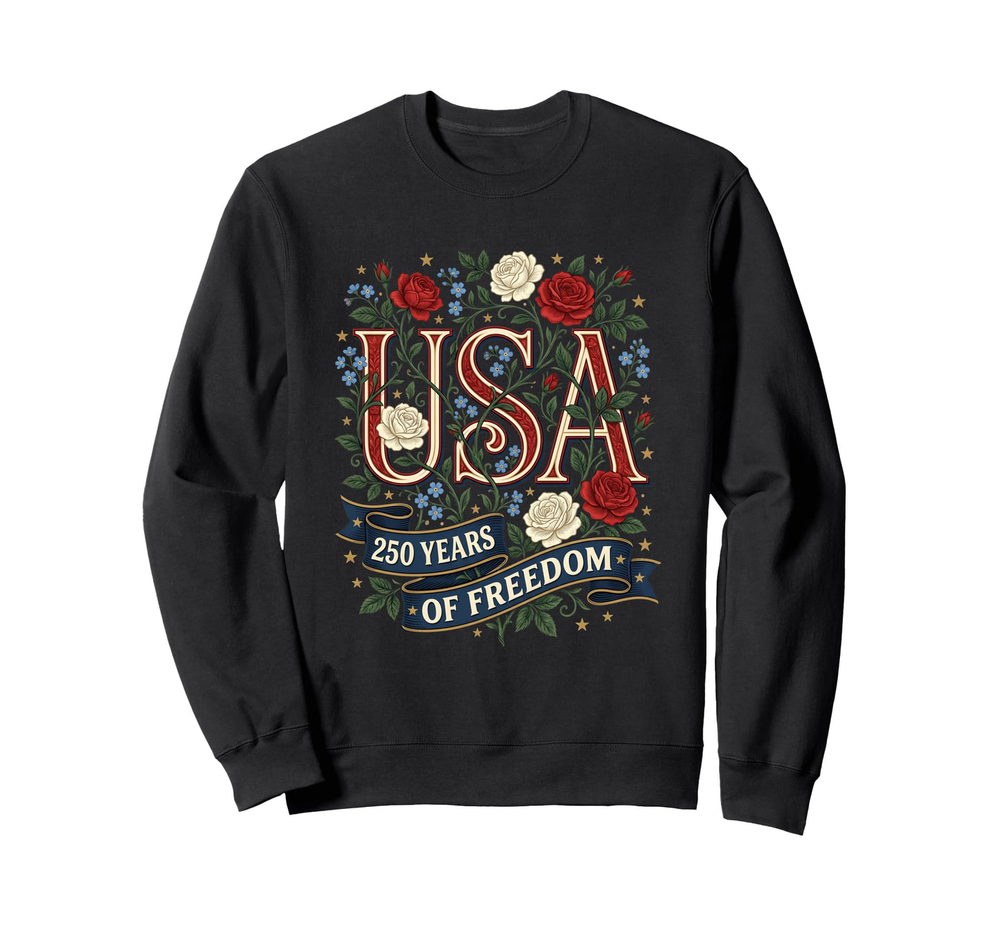 Patriotic Usa America 250 Years Freedom Sweatshirt - Trendy Graphic Unisex - T-Shirt, Sweatshirt, Hoodie