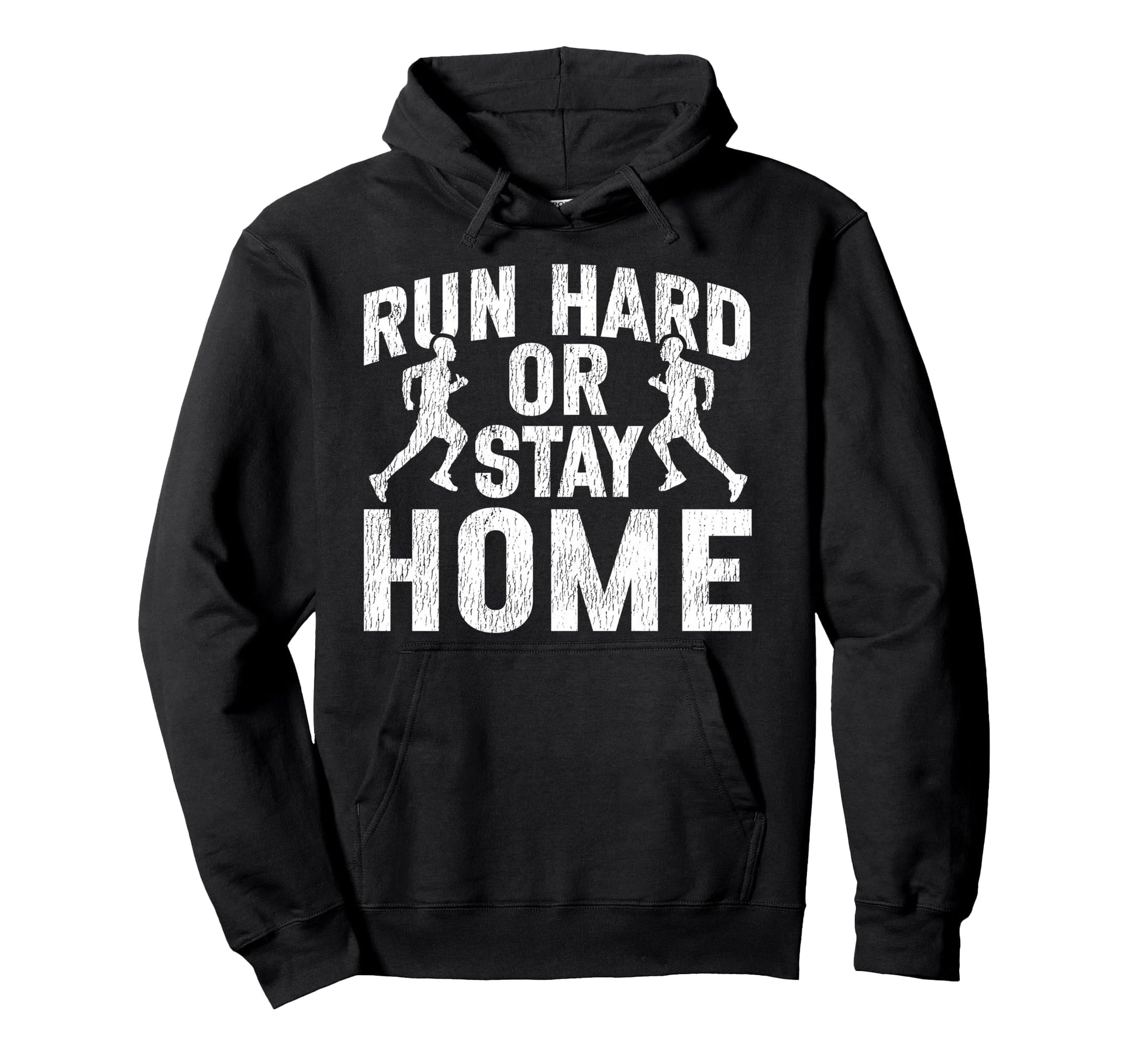 Running Runner Half Marathon Run Hard Hoodie - Streetwear Style Men Women - T-Shirt, Sweatshirt, Hoodie