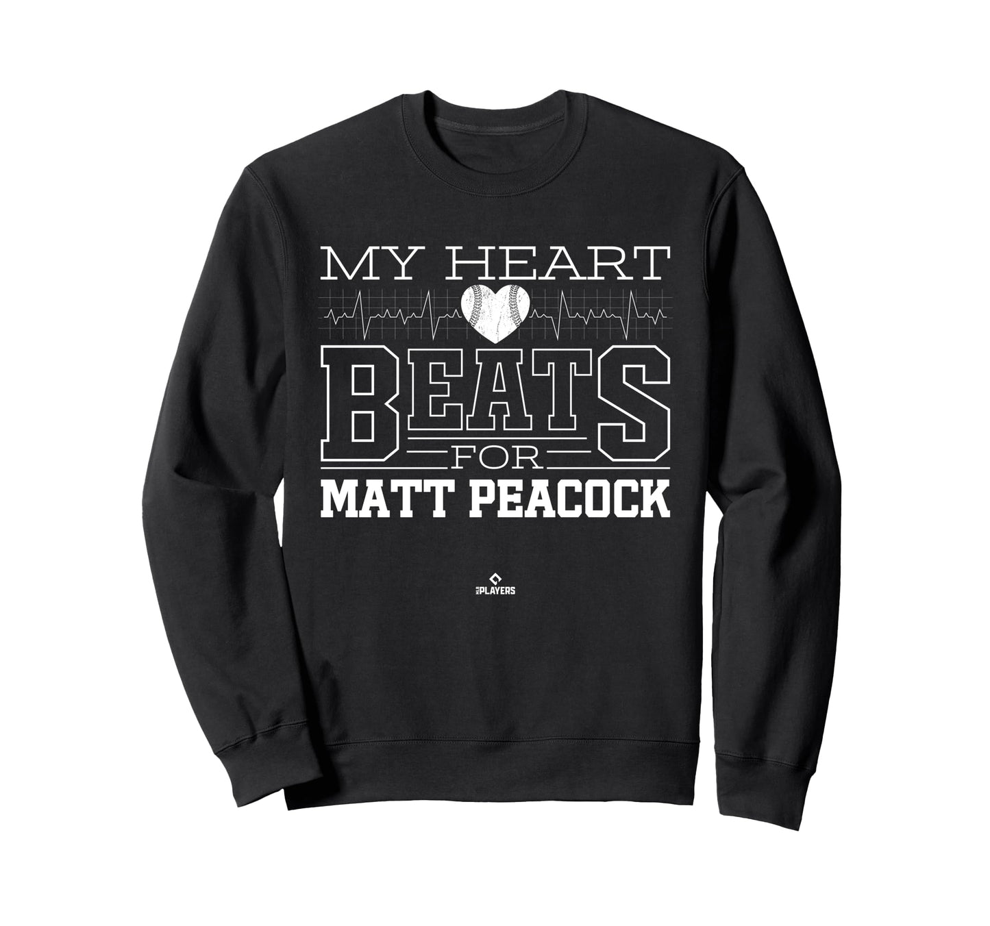 My Heart Beats Matt Peacock Sweatshirt - Fun Novelty Design Men Women - T-Shirt, Sweatshirt, Hoodie