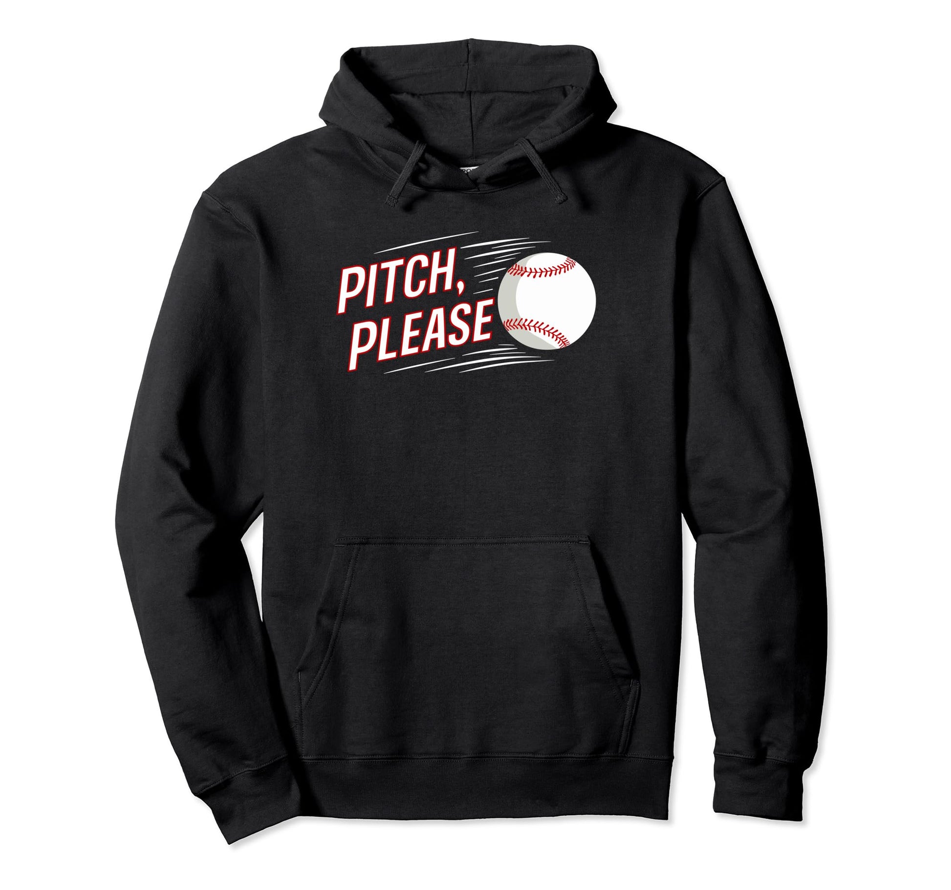 Pitching Baseball Player Pitch Please Hoodie - Casual Everyday Wear Unisex - T-Shirt, Sweatshirt, Hoodie