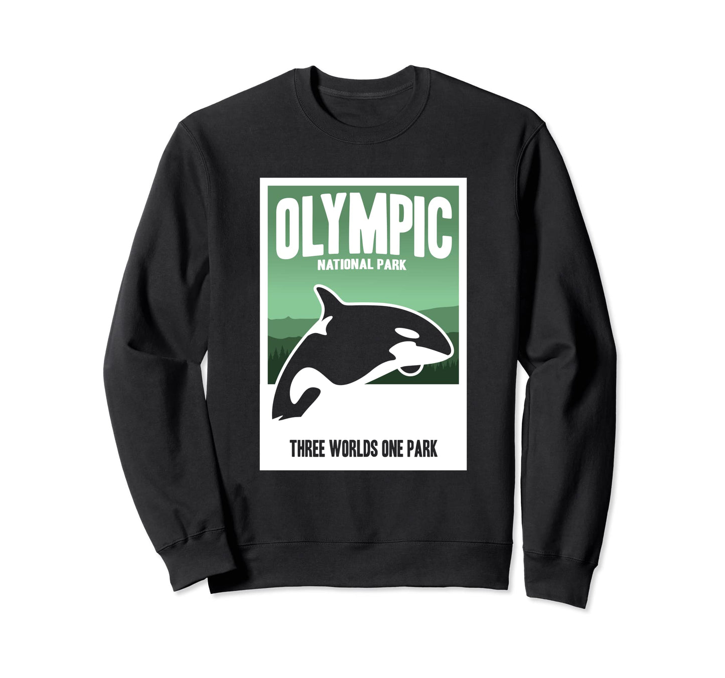 Funny Olympic National Park Orcas Sweatshirt - Novelty Apparel Men Women - T-Shirt, Sweatshirt, Hoodie