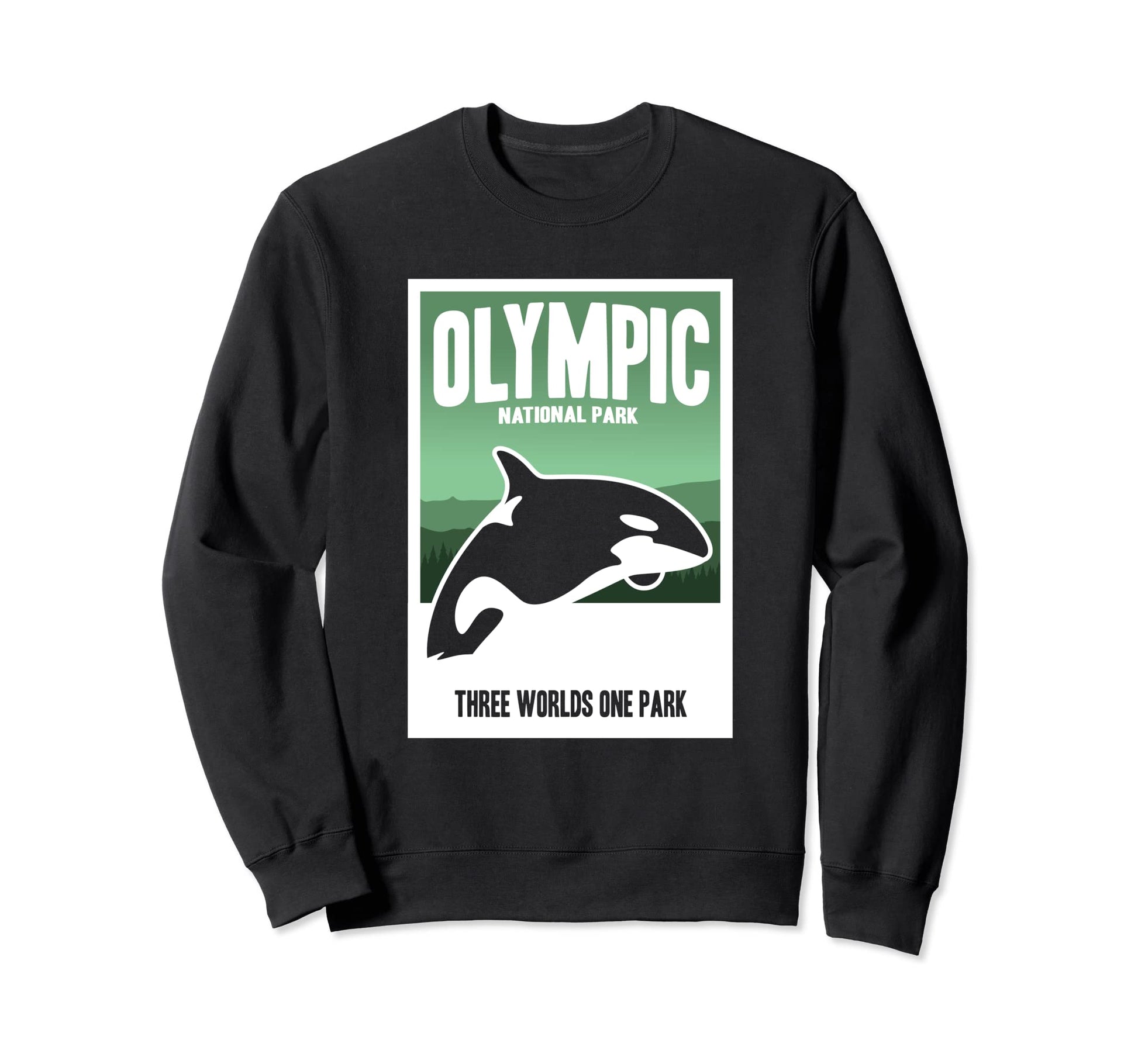 Funny Olympic National Park Orcas Sweatshirt - Novelty Apparel Men Women - T-Shirt, Sweatshirt, Hoodie