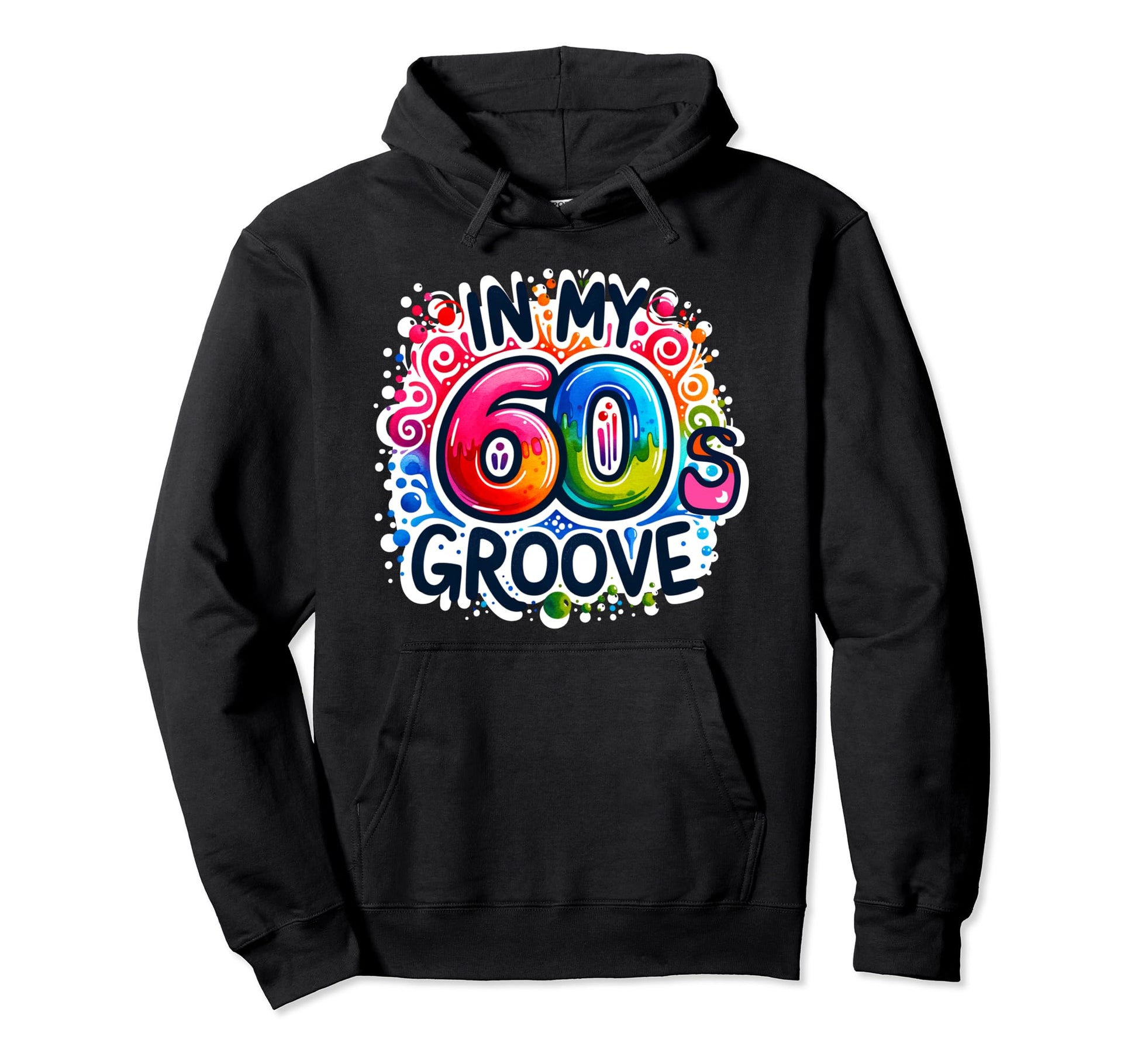 My 60S Groove Psychedelic Music Hoodie - Aesthetic Graphic for Adults - T-Shirt, Sweatshirt, Hoodie