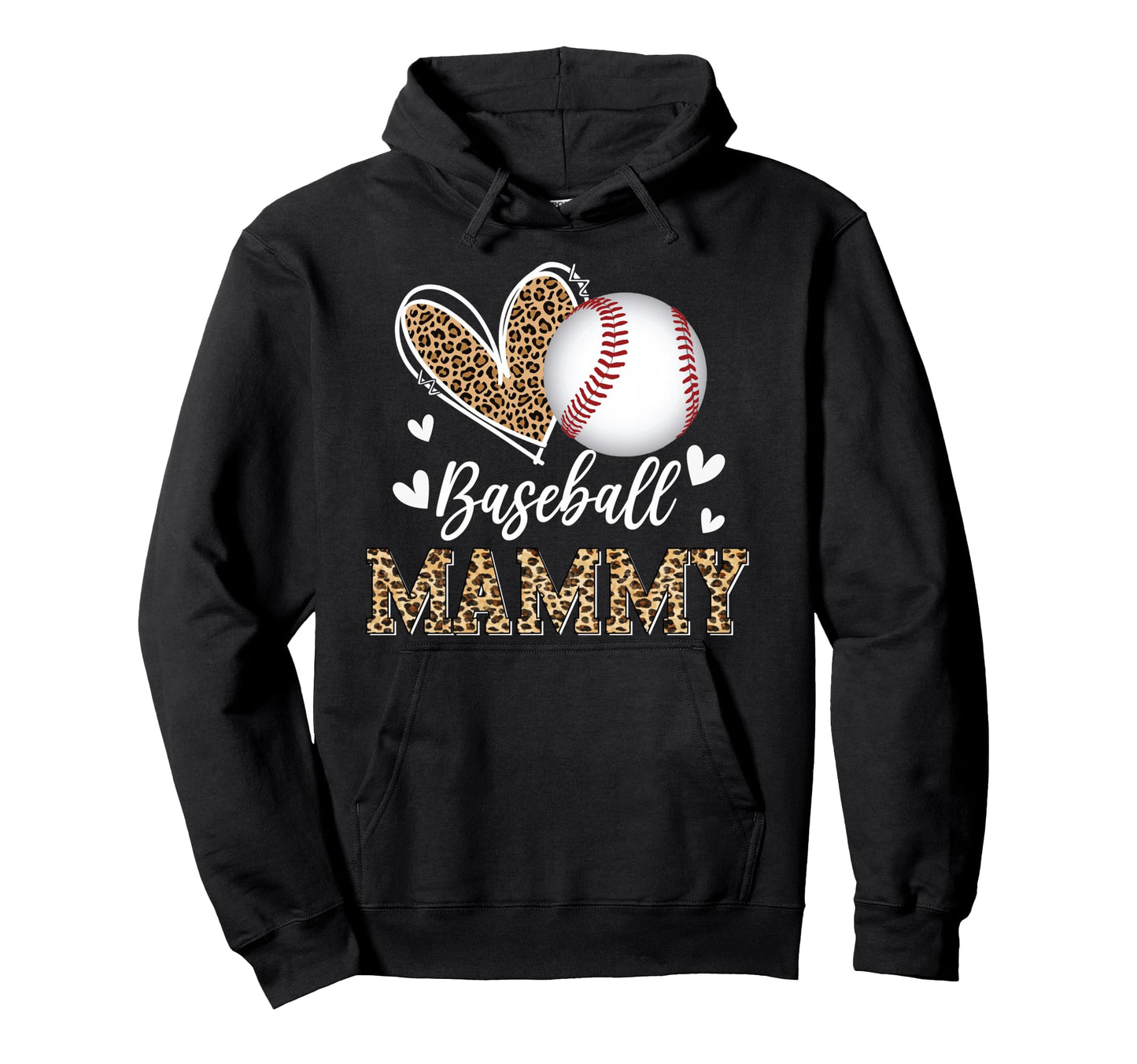 Funny Baseball Mammy Leopard Mammy Hoodie - Unique Graphic for Adults - T-Shirt, Sweatshirt, Hoodie