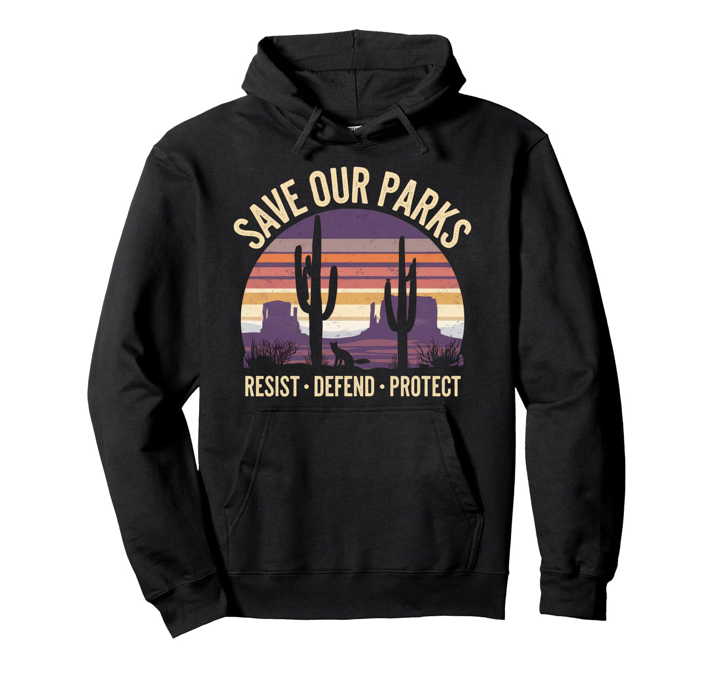 Save Our Parks Protect National Hoodie - Casual Everyday Wear for Adults - T-Shirt, Sweatshirt, Hoodie
