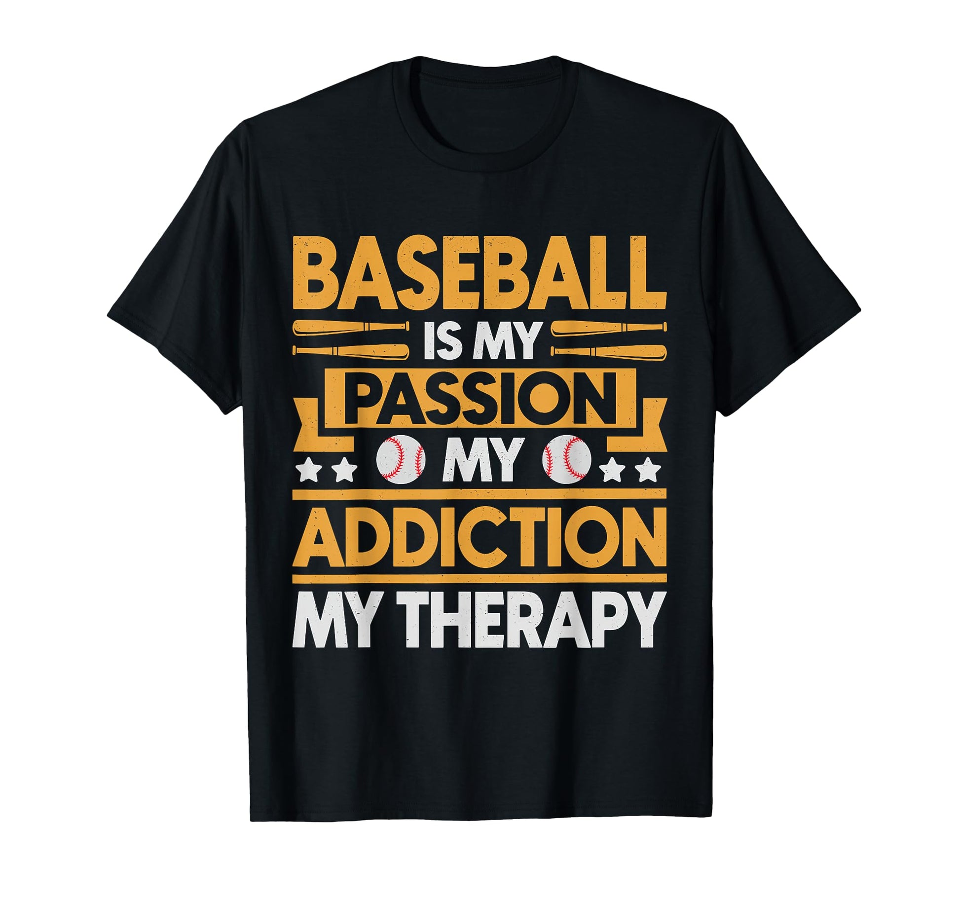 Baseball Is My Passion My Addiction My T-Shirt - Fun Novelty Design Unisex - T-Shirt, Sweatshirt, Hoodie
