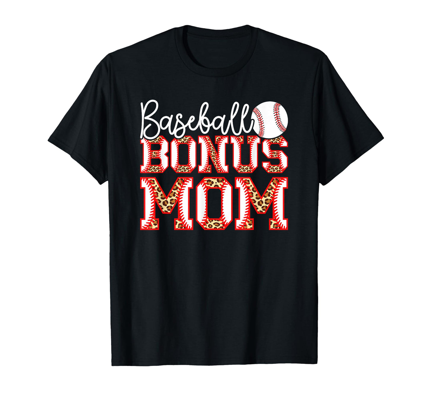 Baseball Bonus Mom Leopard T-Shirt - Unique Graphic Men Women - T-Shirt, Sweatshirt, Hoodie