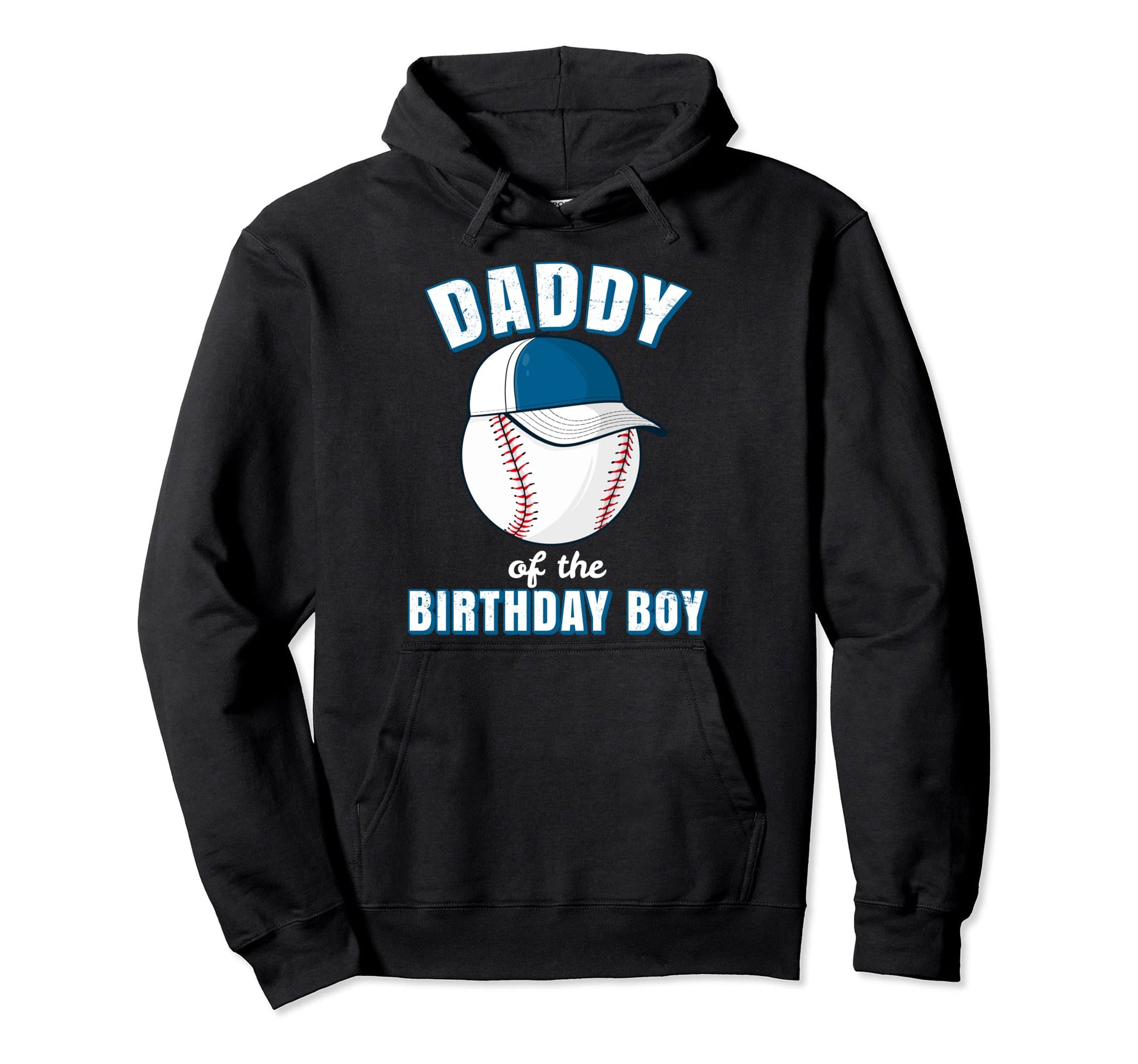 Daddy Birthday Funny Baseball Player Hoodie - Streetwear Style for Adults - T-Shirt, Sweatshirt, Hoodie