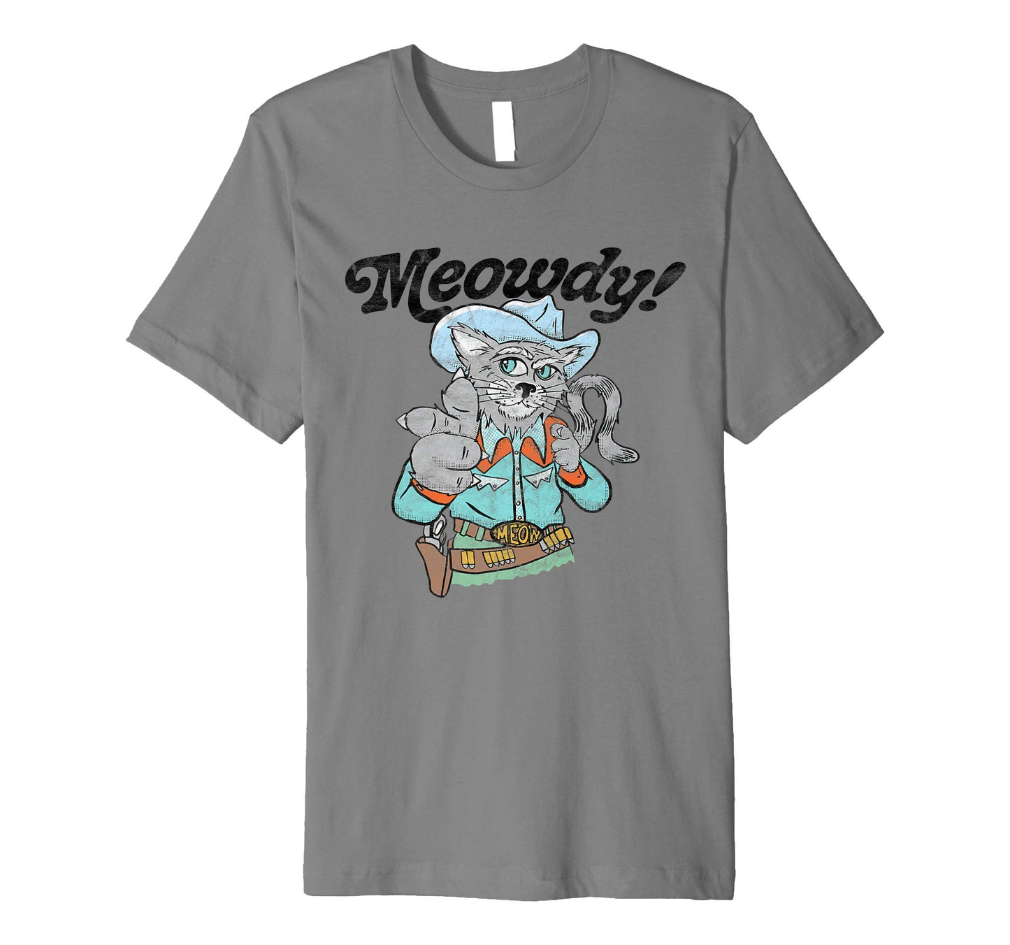 Meowdy Funny Cowboy Cat Western T-Shirt - Novelty Apparel Men Women - T-Shirt, Sweatshirt, Hoodie