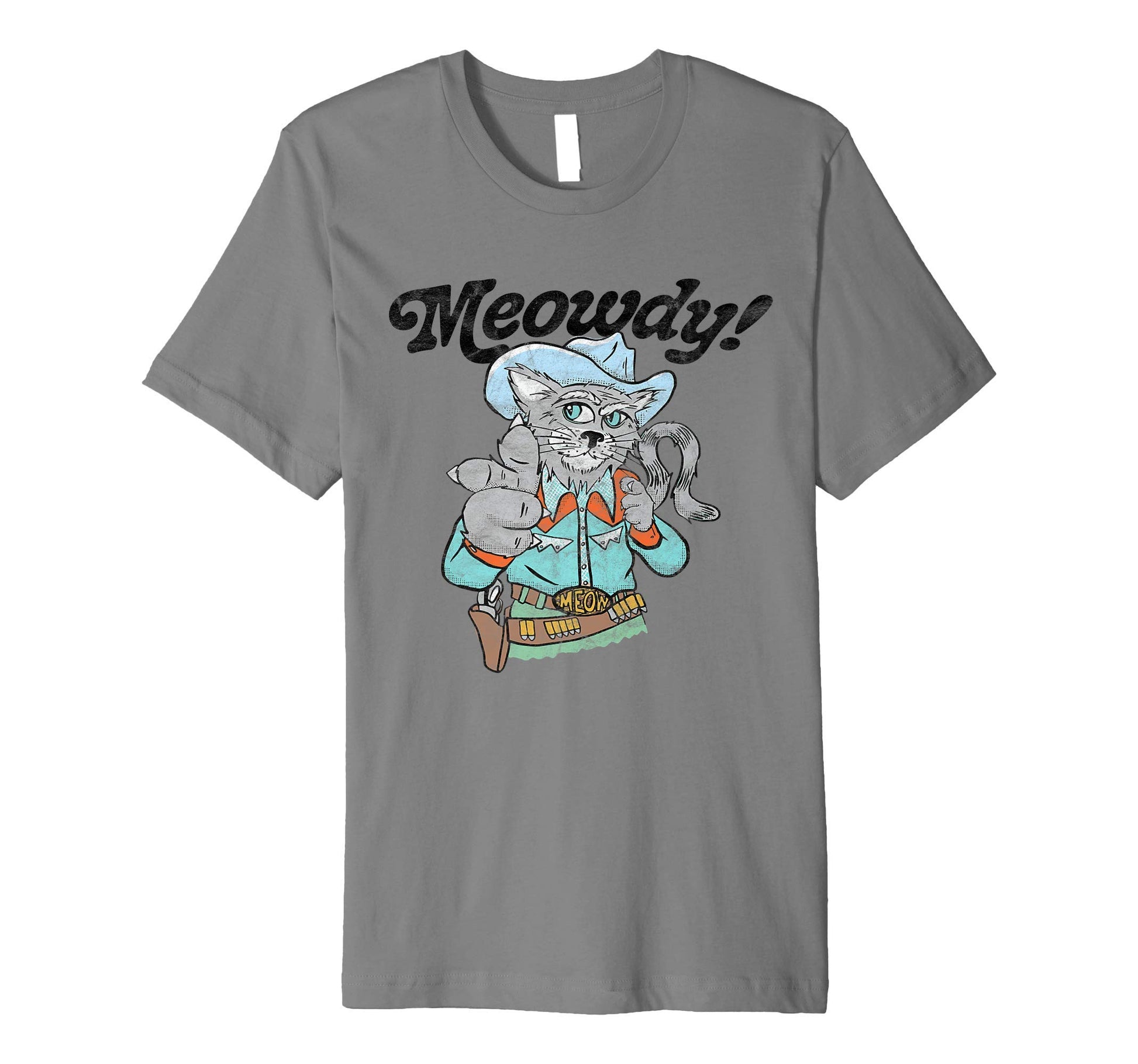 Meowdy Funny Cowboy Cat Western T-Shirt - Novelty Apparel Men Women - T-Shirt, Sweatshirt, Hoodie
