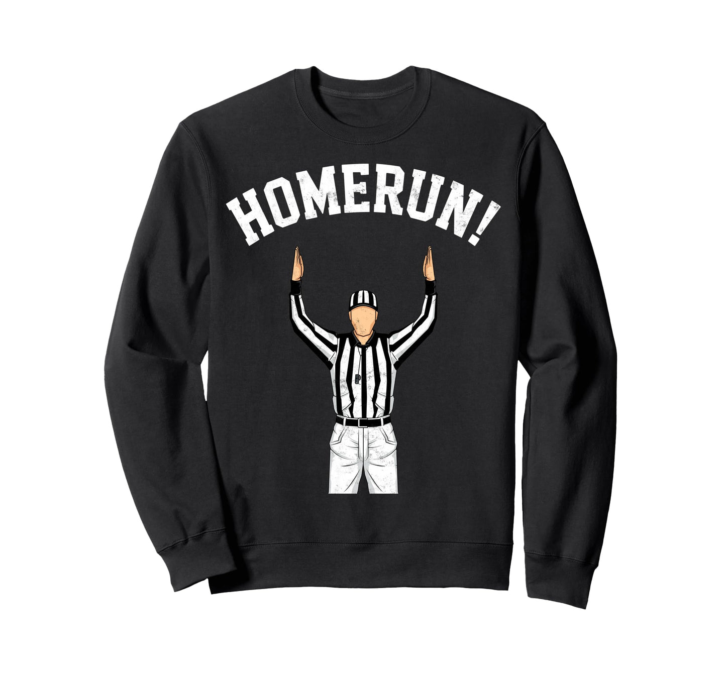 Football Referee Touchdown Sweatshirt - Fun Novelty Design Men Women - T-Shirt, Sweatshirt, Hoodie