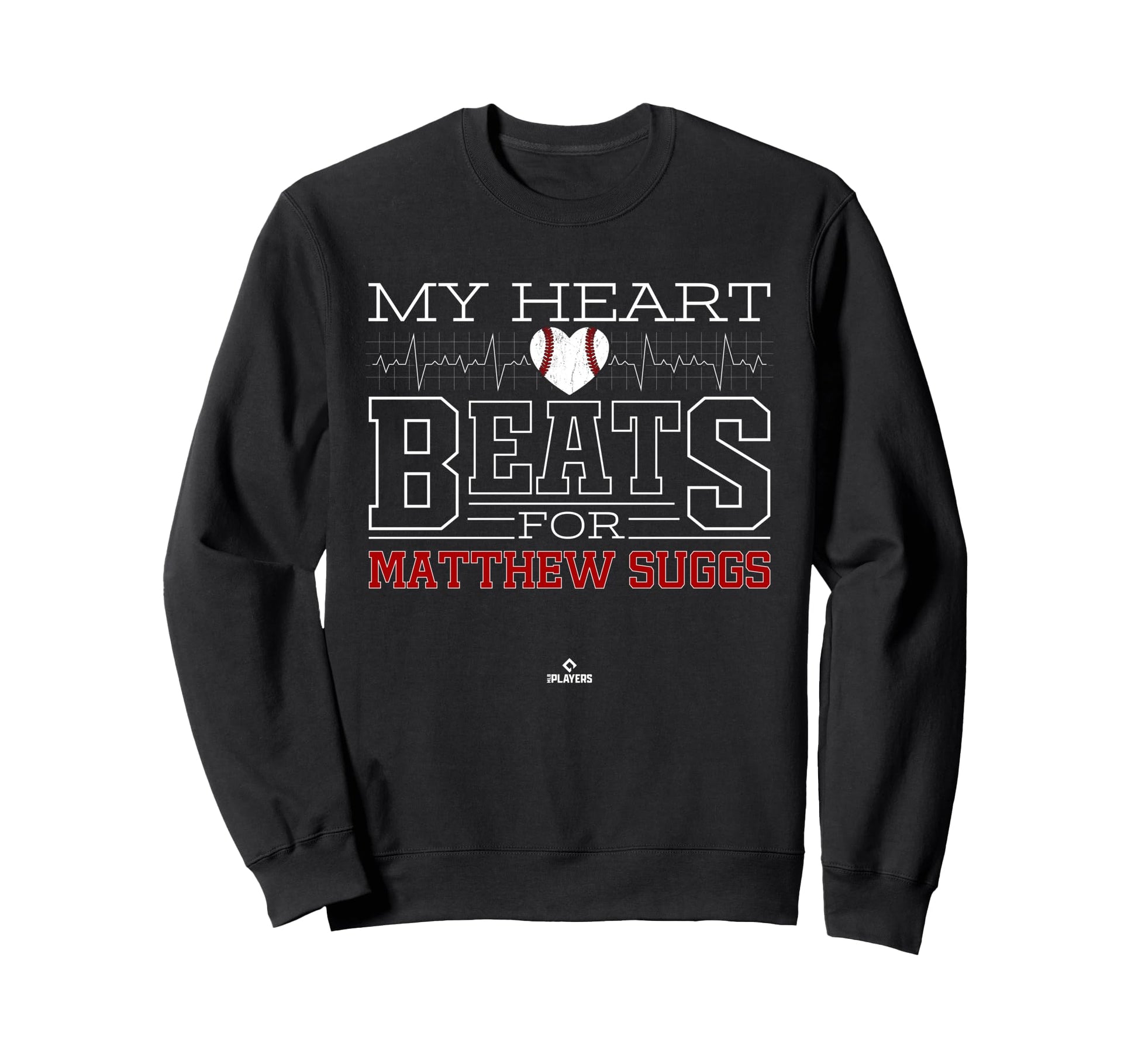My Heart Beats Matthew Suggs Sweatshirt - Fun Novelty Design Unisex - T-Shirt, Sweatshirt, Hoodie