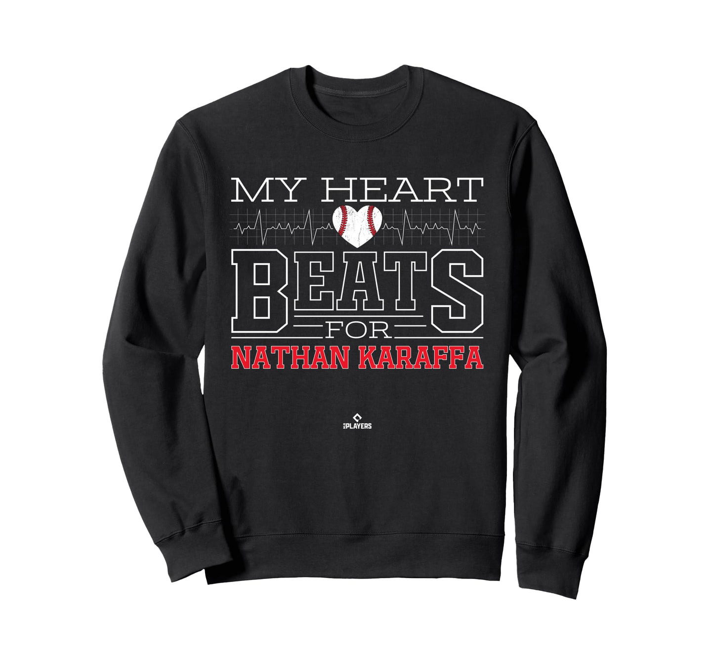 My Heart Beats Nathan Karaffa Sweatshirt - Streetwear Style Men Women - T-Shirt, Sweatshirt, Hoodie