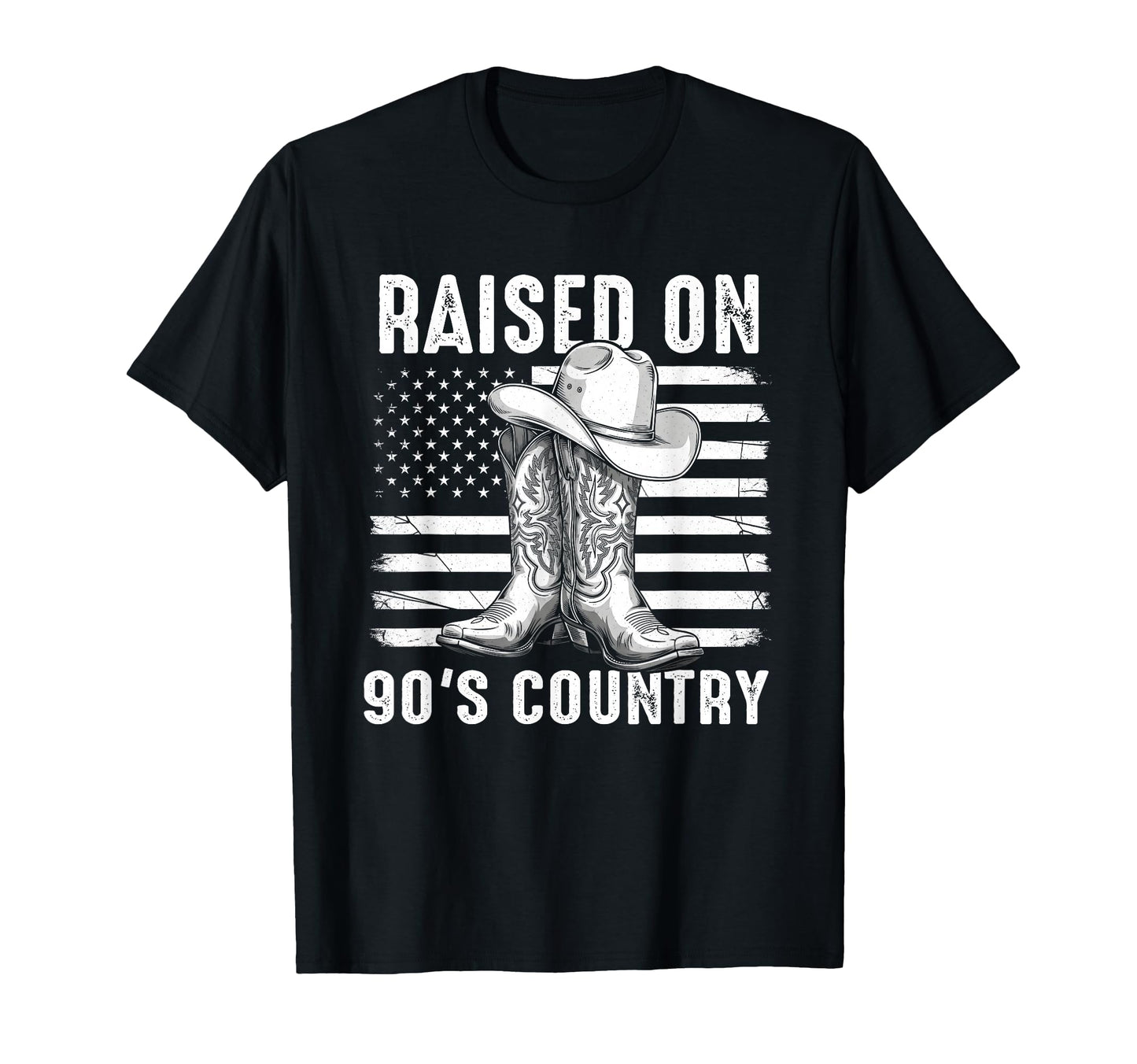 Raised 90S Country Music Cowboy Boots Usa T-Shirt - Trendy Graphic Unisex - T-Shirt, Sweatshirt, Hoodie