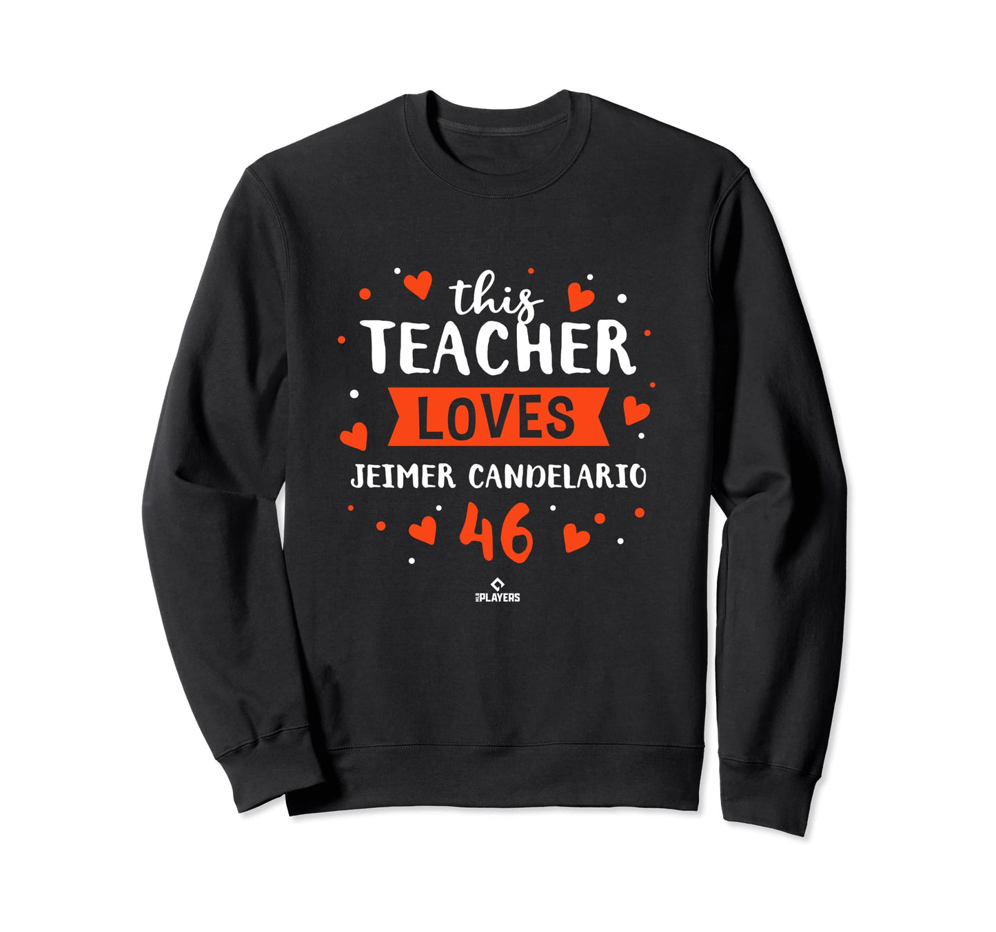 This Teacher Loves Jeimer Candelario Sweatshirt - Trendy Graphic Unisex - T-Shirt, Sweatshirt, Hoodie