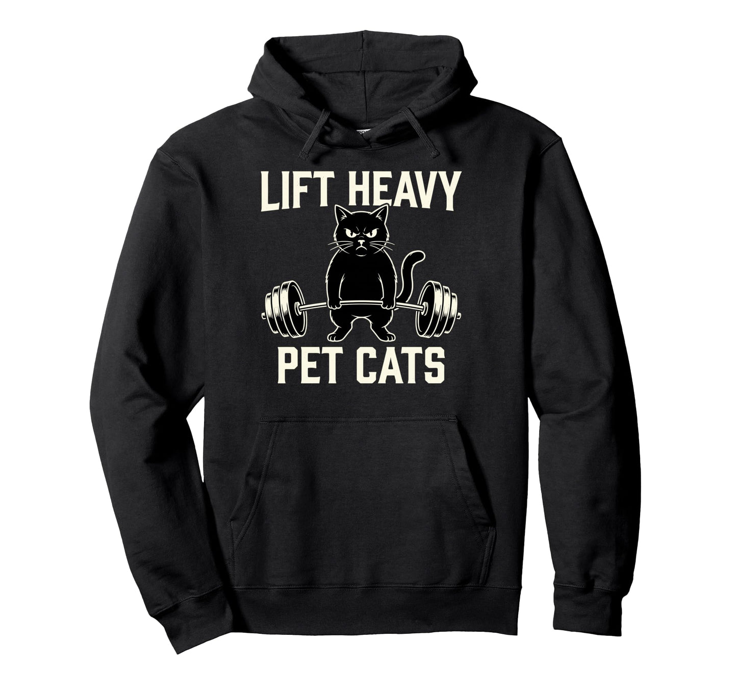Lift Heavy Pet Cats Funny Gym Cat Hoodie - Streetwear Style Men Women - T-Shirt, Sweatshirt, Hoodie