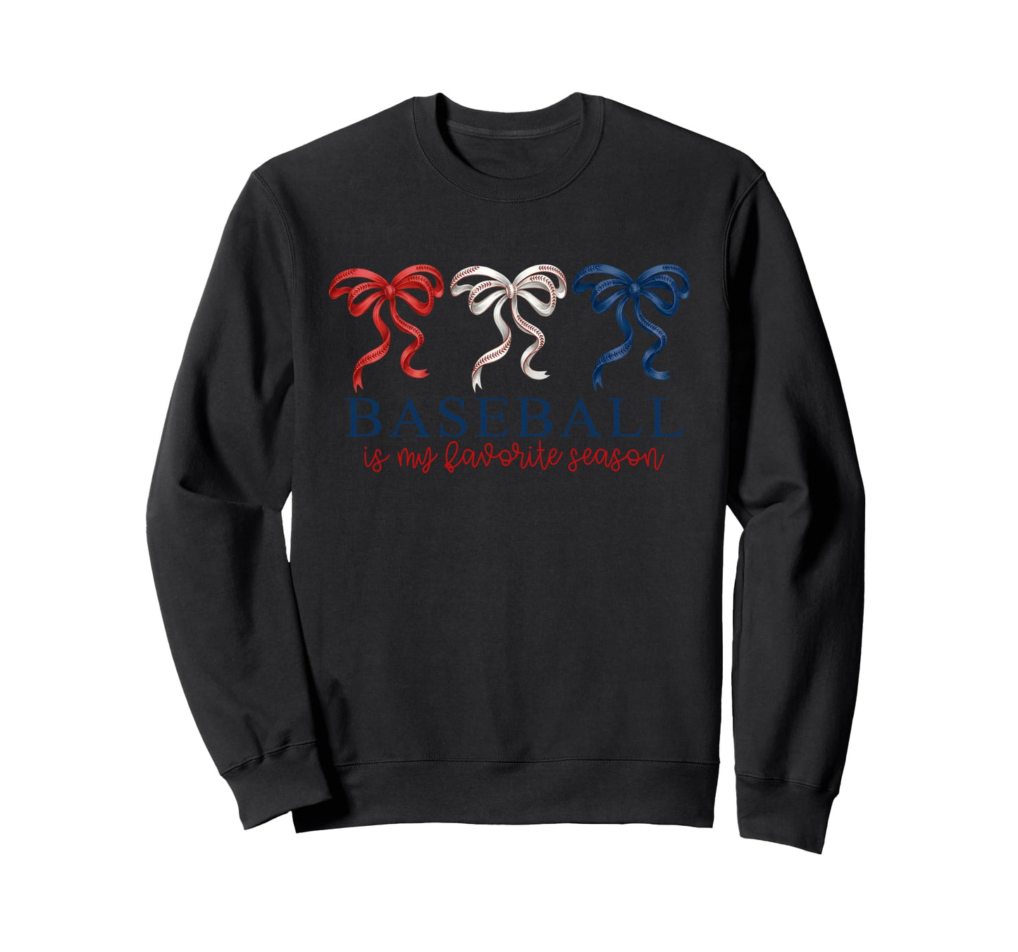 Baseball Is My Favorite Season Sweatshirt - Aesthetic Graphic Men Women - T-Shirt, Sweatshirt, Hoodie