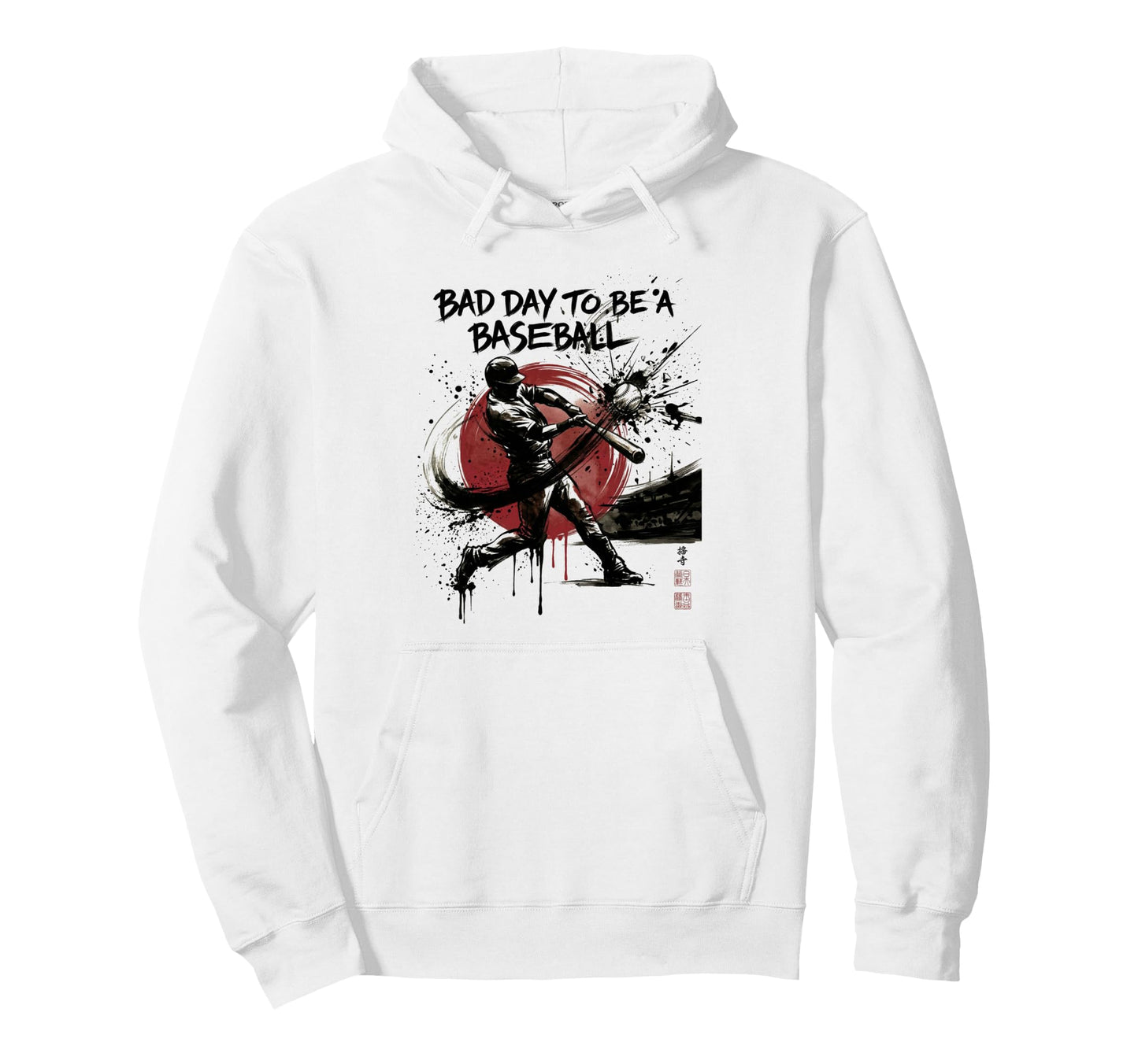 Funny Bad Day To Be Baseball Home Hoodie - Casual Everyday Wear for Adults - T-Shirt, Sweatshirt, Hoodie