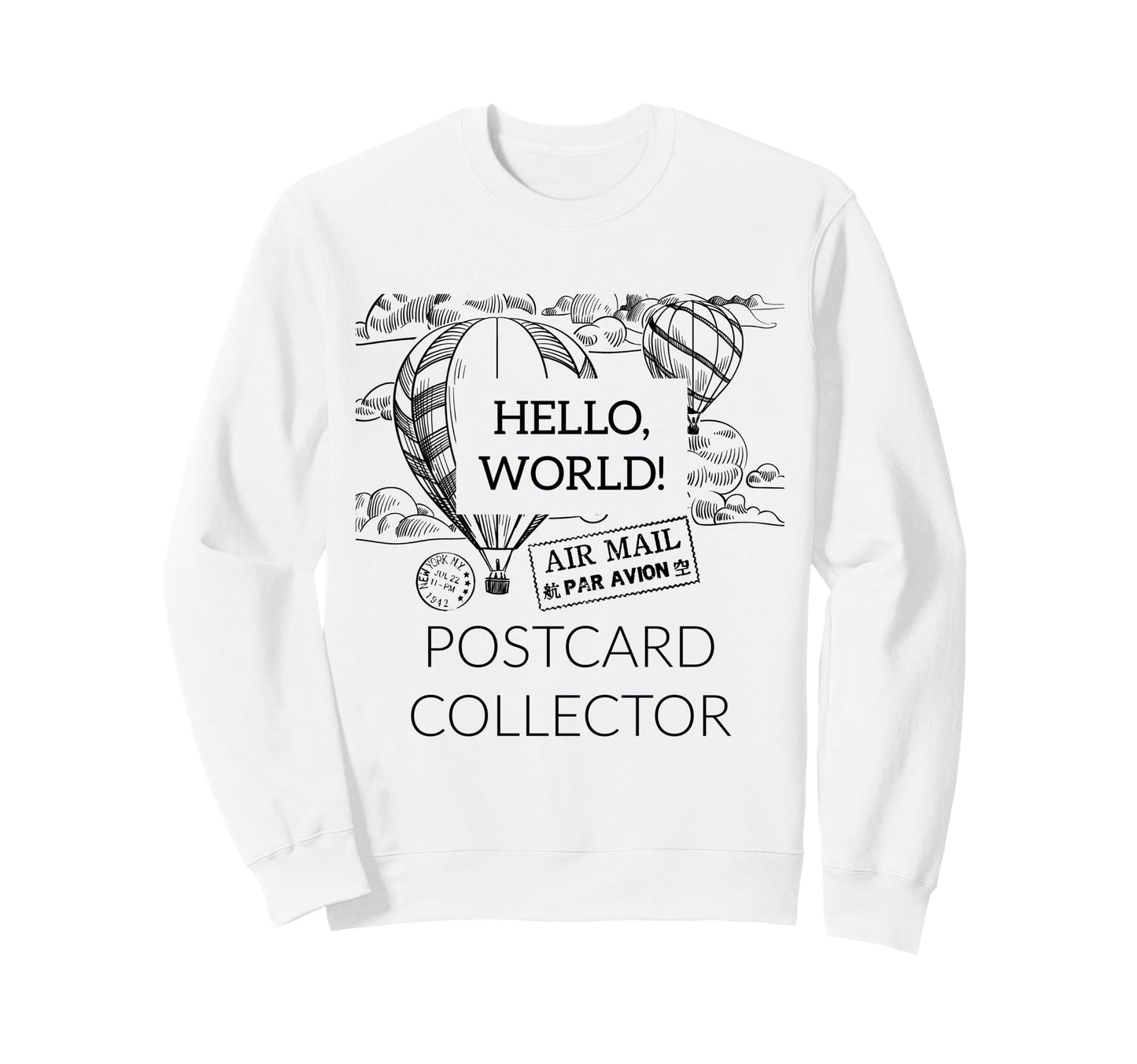 Postcard Collector Deltiologist Sweatshirt - Fun Novelty Design for Adults - T-Shirt, Sweatshirt, Hoodie