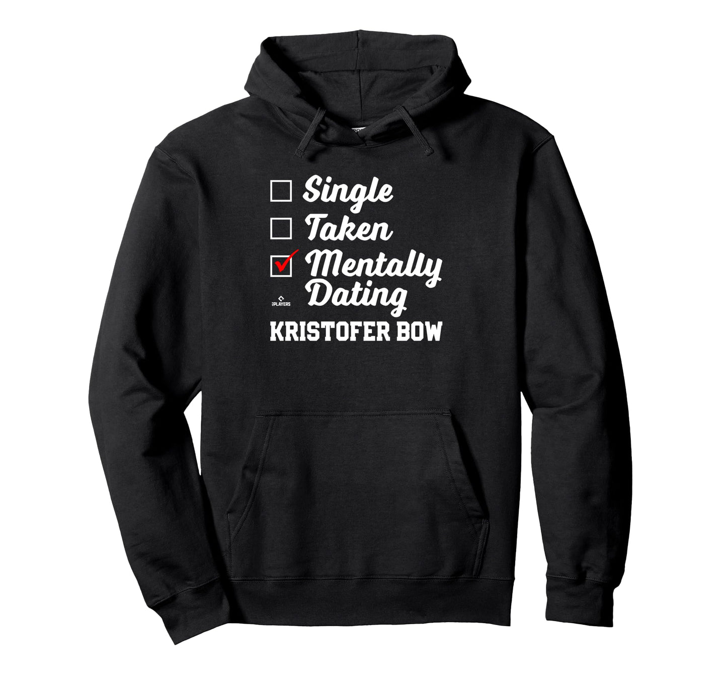 Mentally Dating Kristofer Bow Prospect Hoodie - Graphic Print Unisex - T-Shirt, Sweatshirt, Hoodie