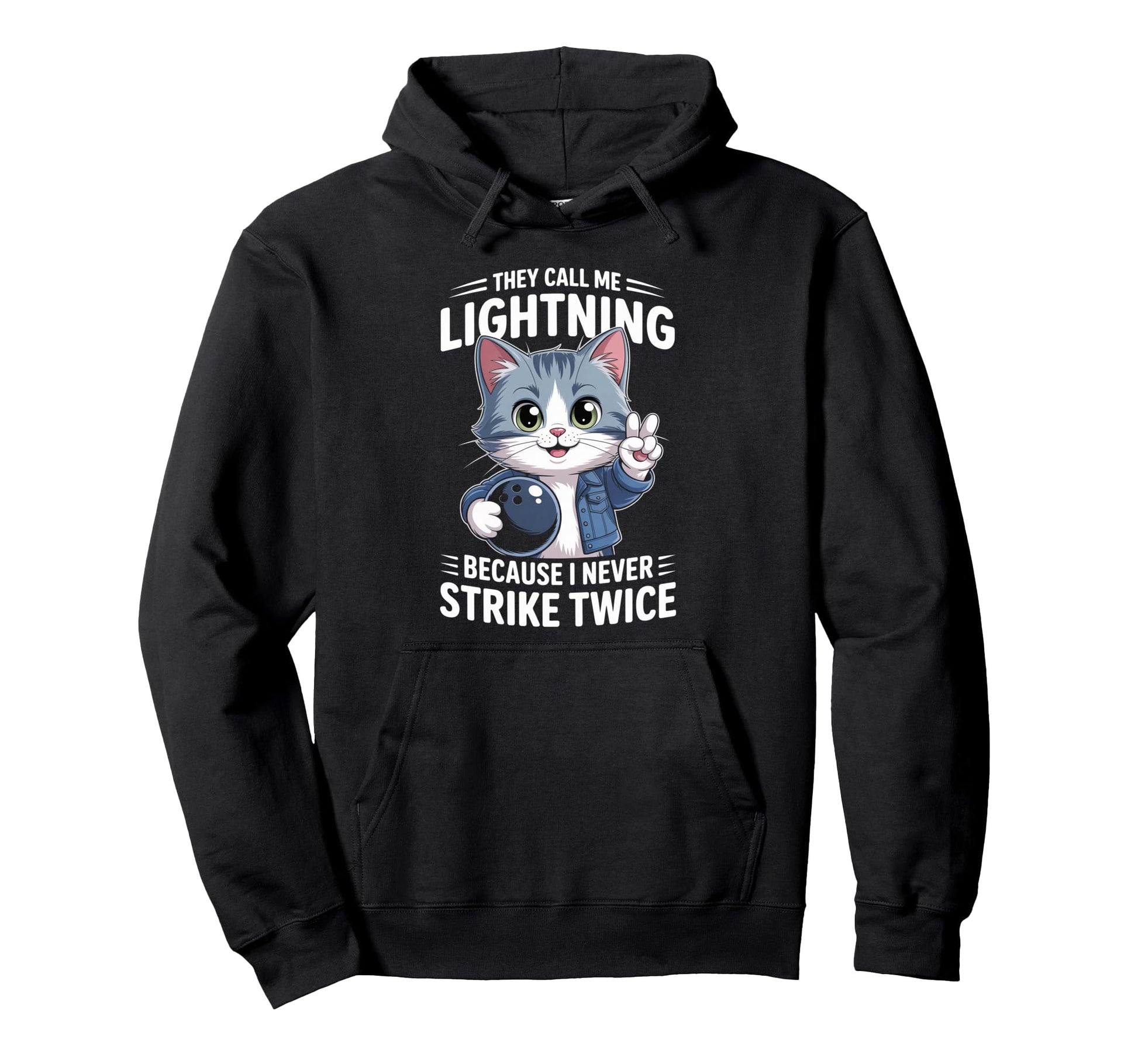 They Call Me Lightning Because I Never Hoodie - Graphic Print for Adults - T-Shirt, Sweatshirt, Hoodie